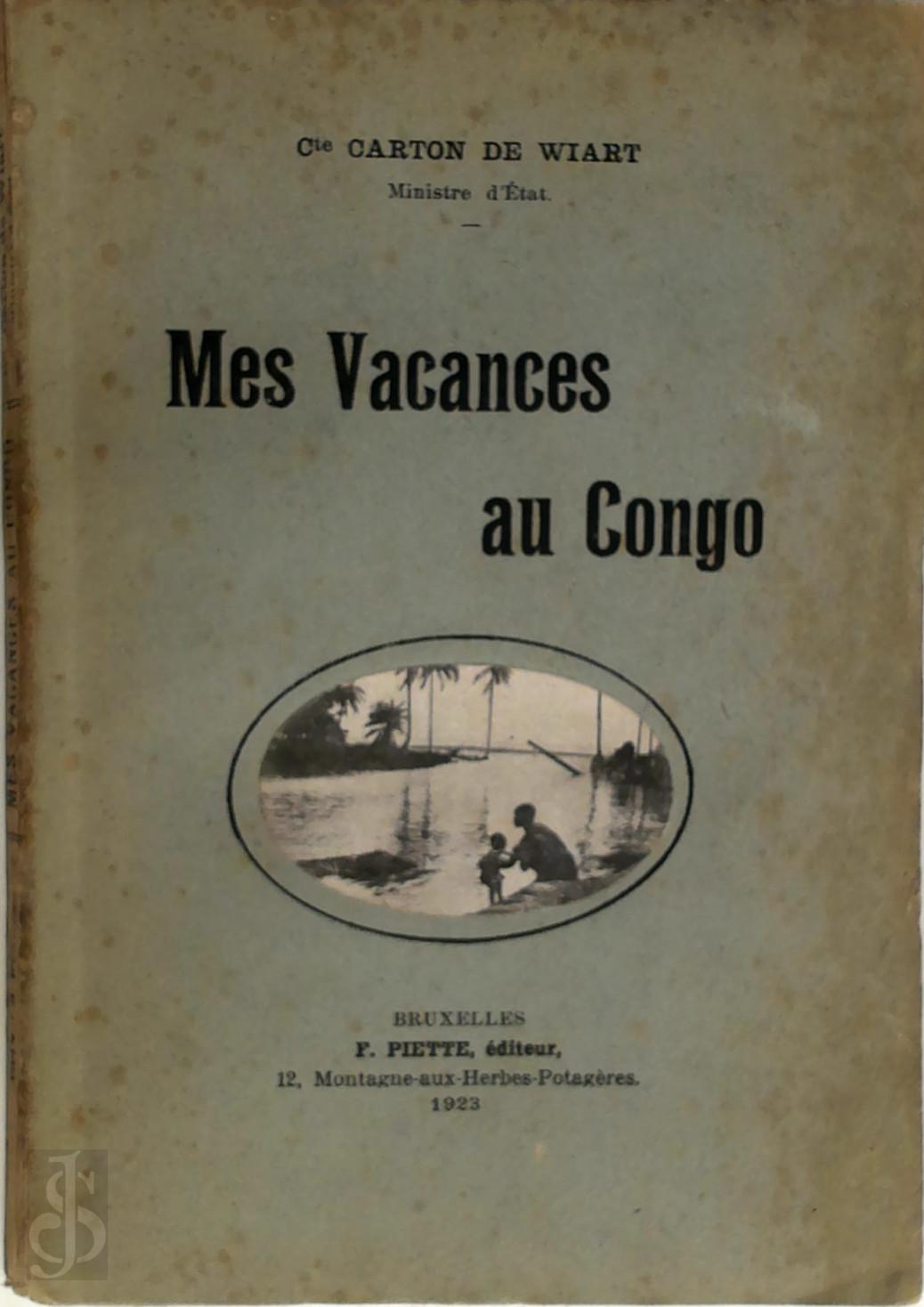 Henry Carton de Wiart 294252 - Mes Vacances au Congo