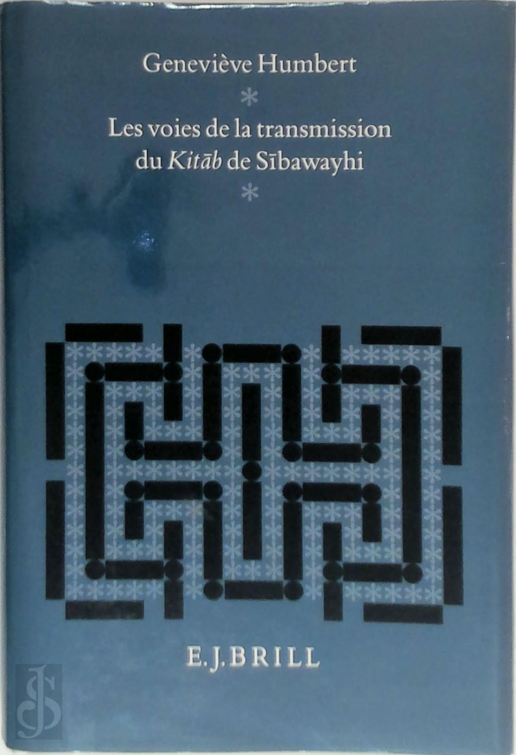 Genevive Humbert 294630 - Les voies de la transmission du Kitab de Sibawayh