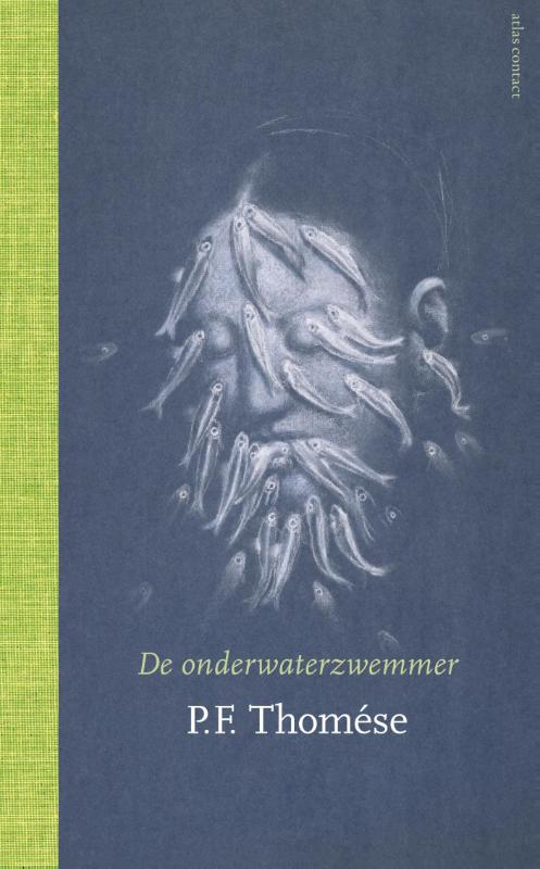 P.F. THOMSE - De onderwaterzwemmer. Roman