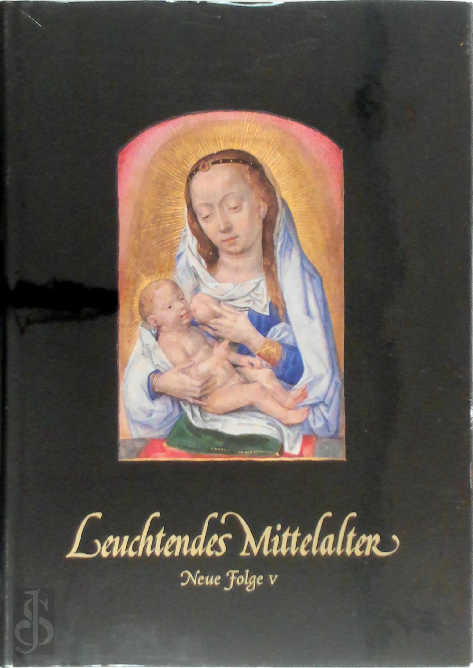 Herbert Tenschert 294808 - Leuchtendes Mittelalter. Neue Folge V.. 30 illuminierte Manuskripte des 15. und 16. Jahrhunderts aus Flandern und Holland.