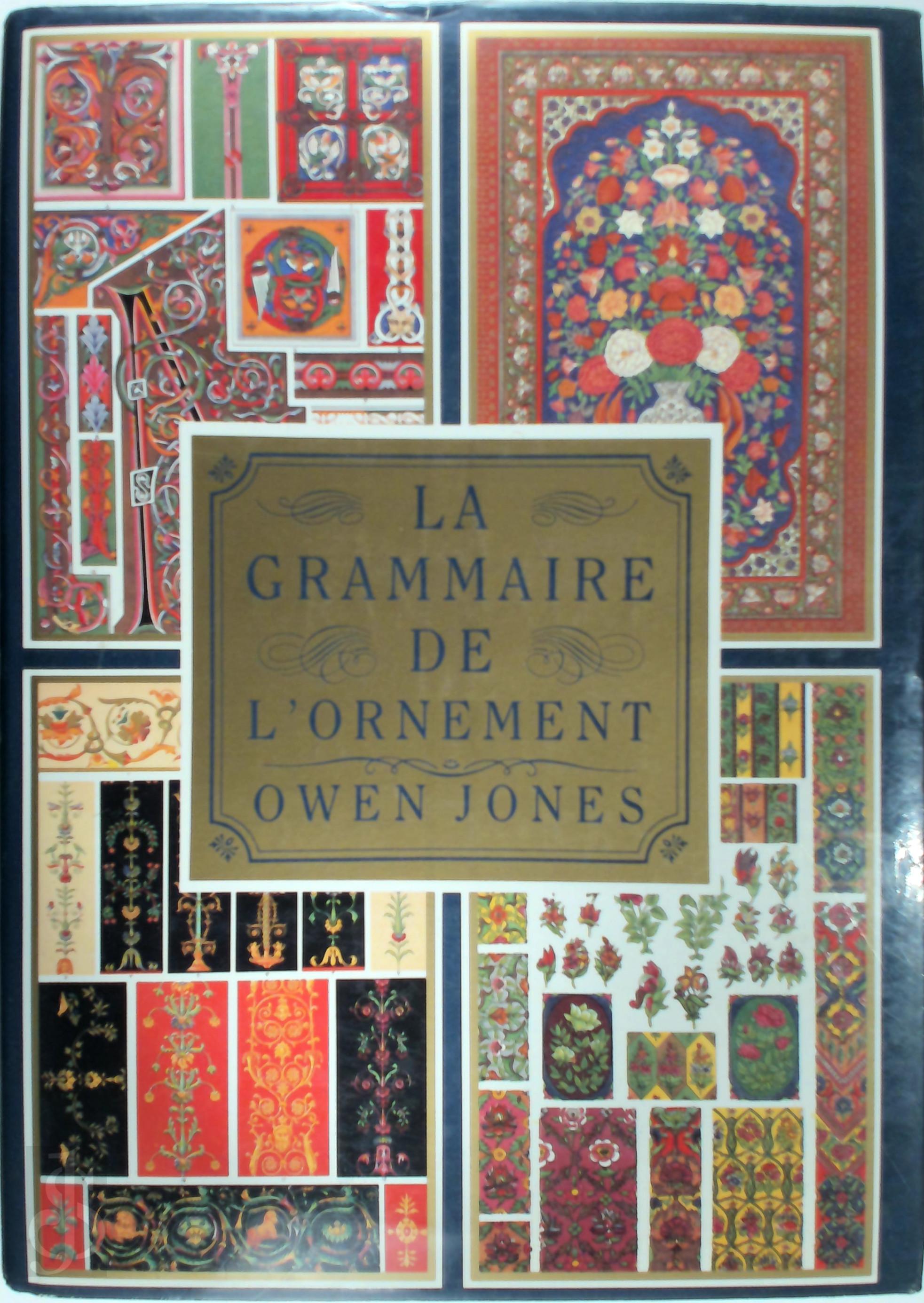 Owen Jones 43771 - Grammaire de l'ornement