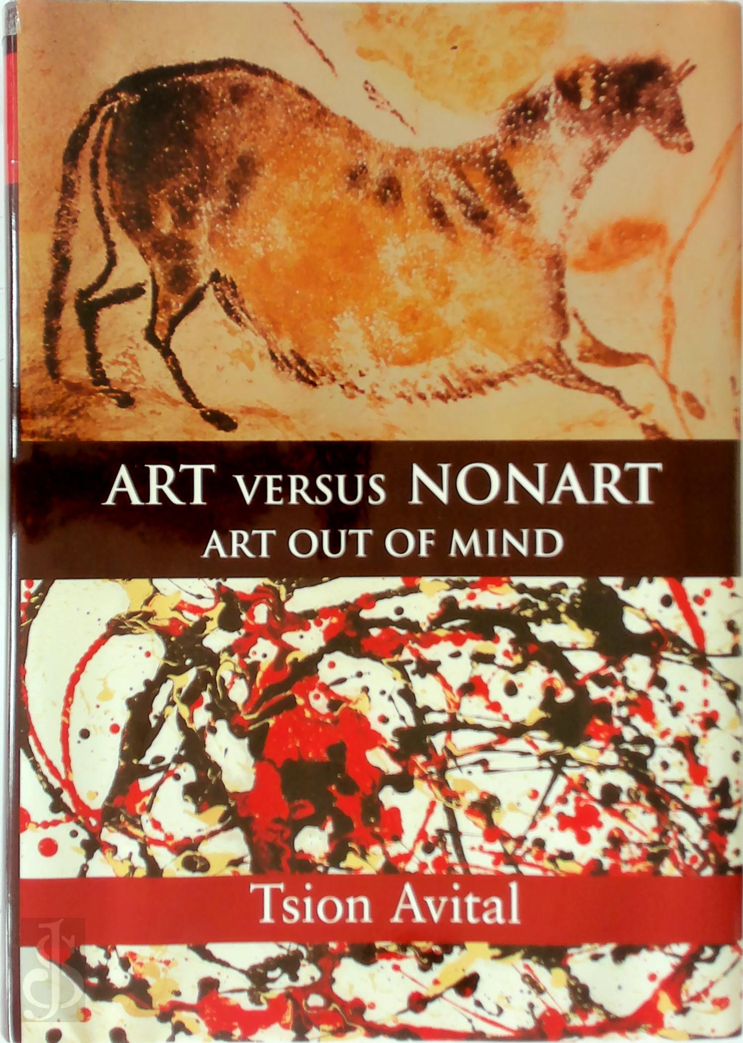 Tsion Avital - Art versus Nonart. Art Out of Mind