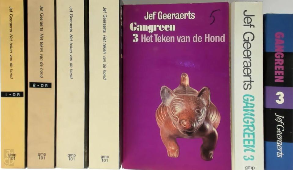 Jef Geeraerts 10675 - Gangreen 3 - Het teken van de hond [Collectie auteursexemplaren]. Jef Geeraerts' eigen exemplaren: druk 1 t.e.m. 7
