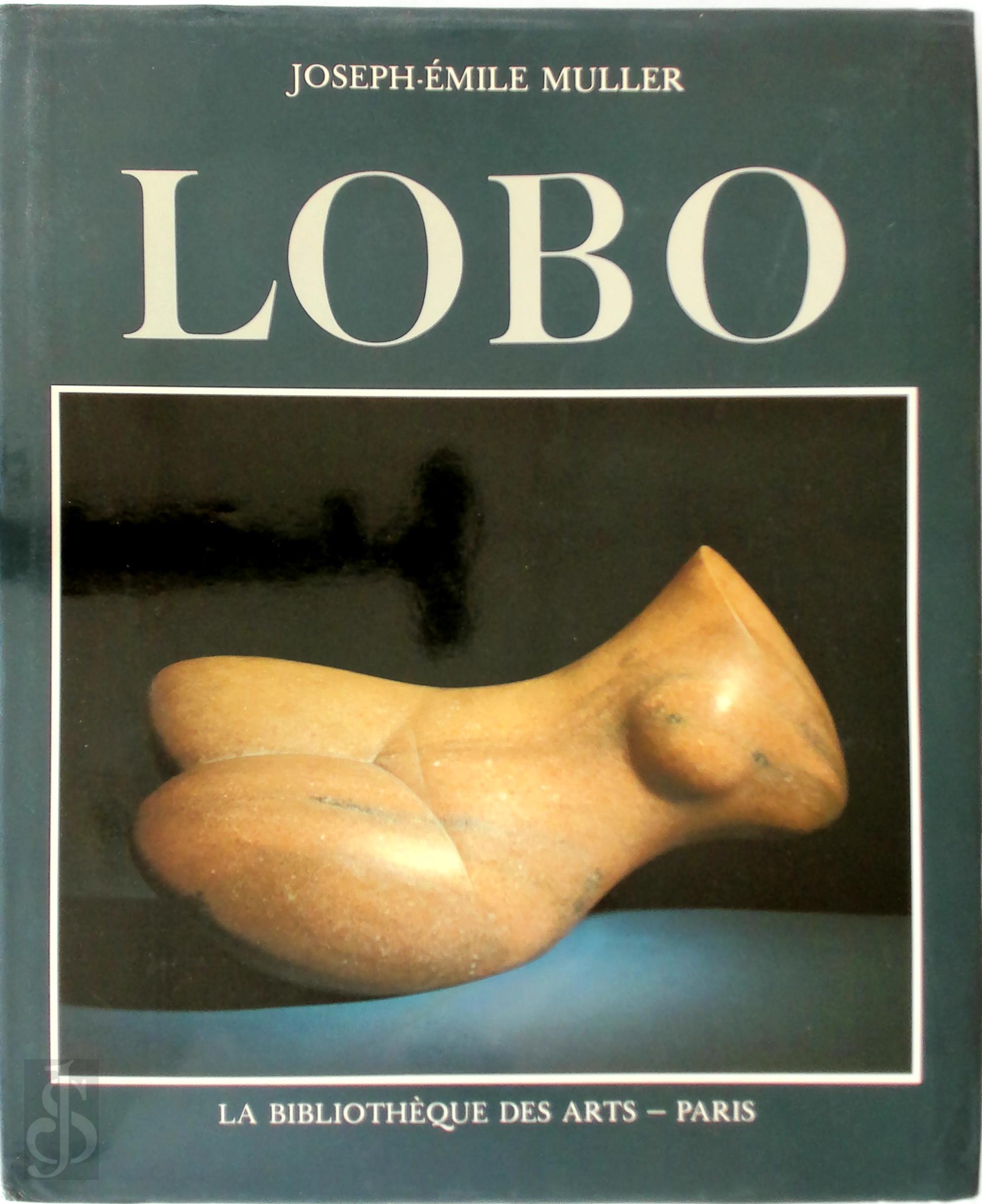 Joseph-Emile Muller 86277, Verena Bollmann-Mller , Baltasar Lobo - Lobo