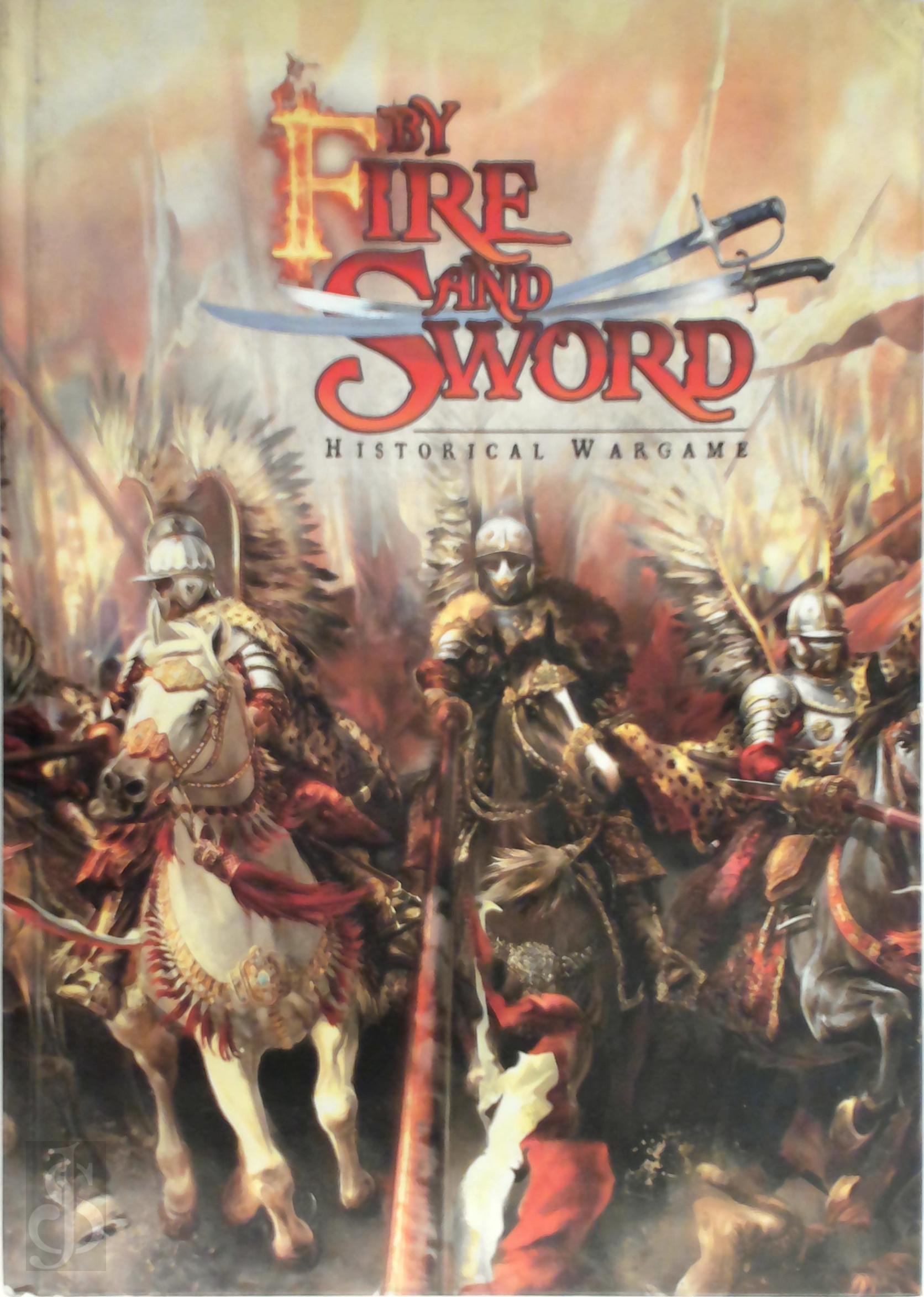 Konrad Sosinski 295294, Rafal Szwelicki 295295 - By Fire and Sword. Historical Wargame