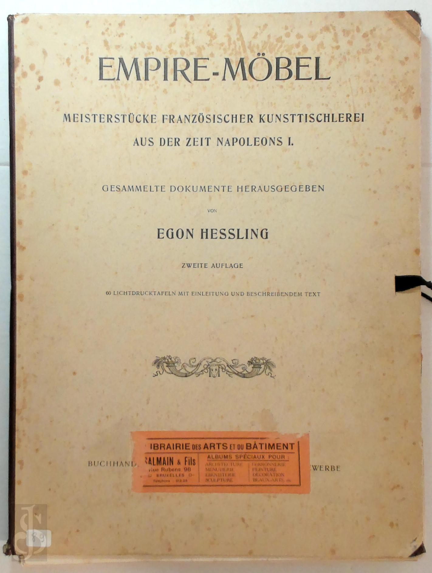 Egon Hessling 183661 - Empire-Mbel. Meisterstcke franzsischer Kunsttischlerei aus der Zeit Napoleons I