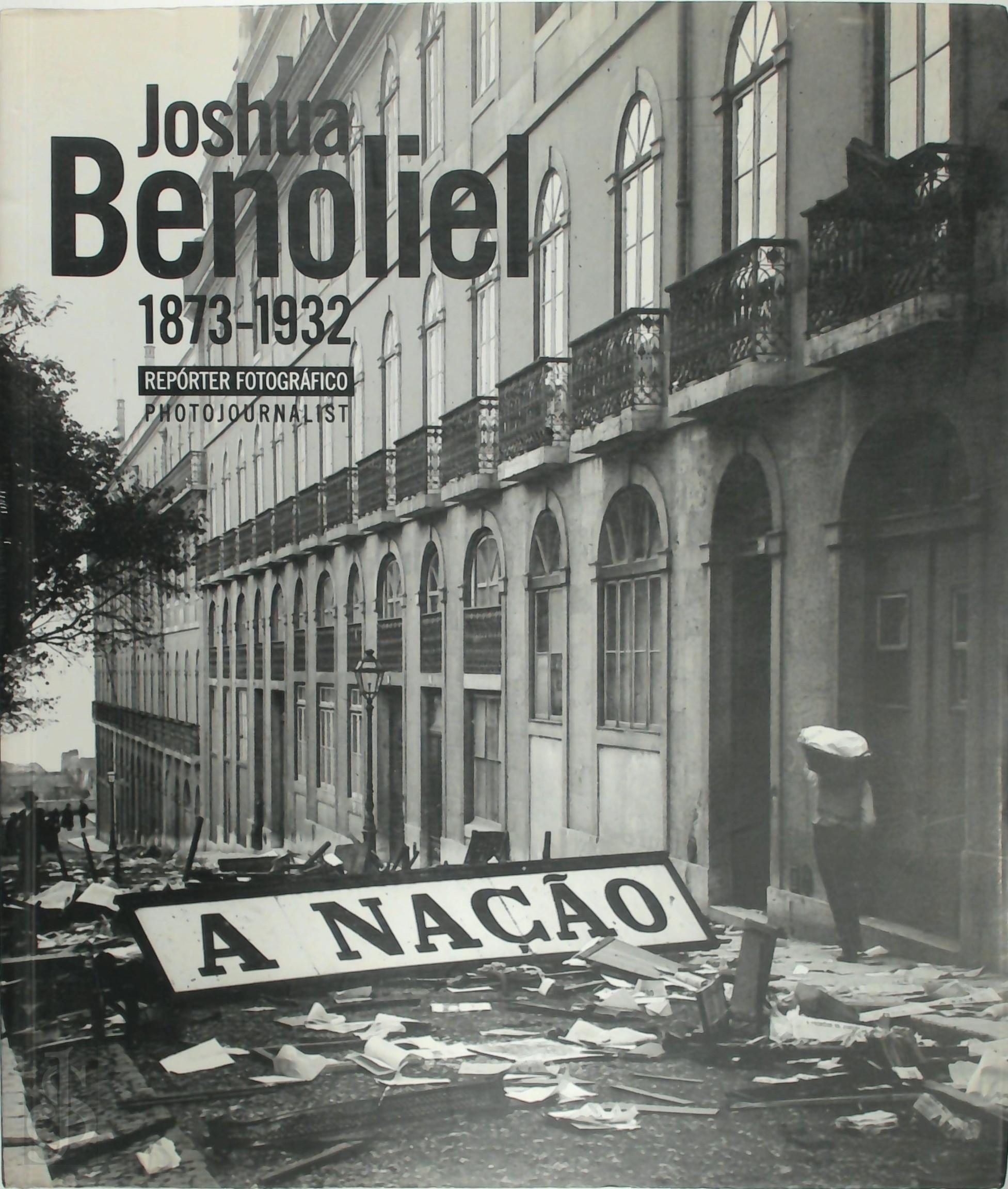 Emlia Tavares 295683 - . Joshua Benoliel 1873-1932: Photojournalist/Reporter Fotografico