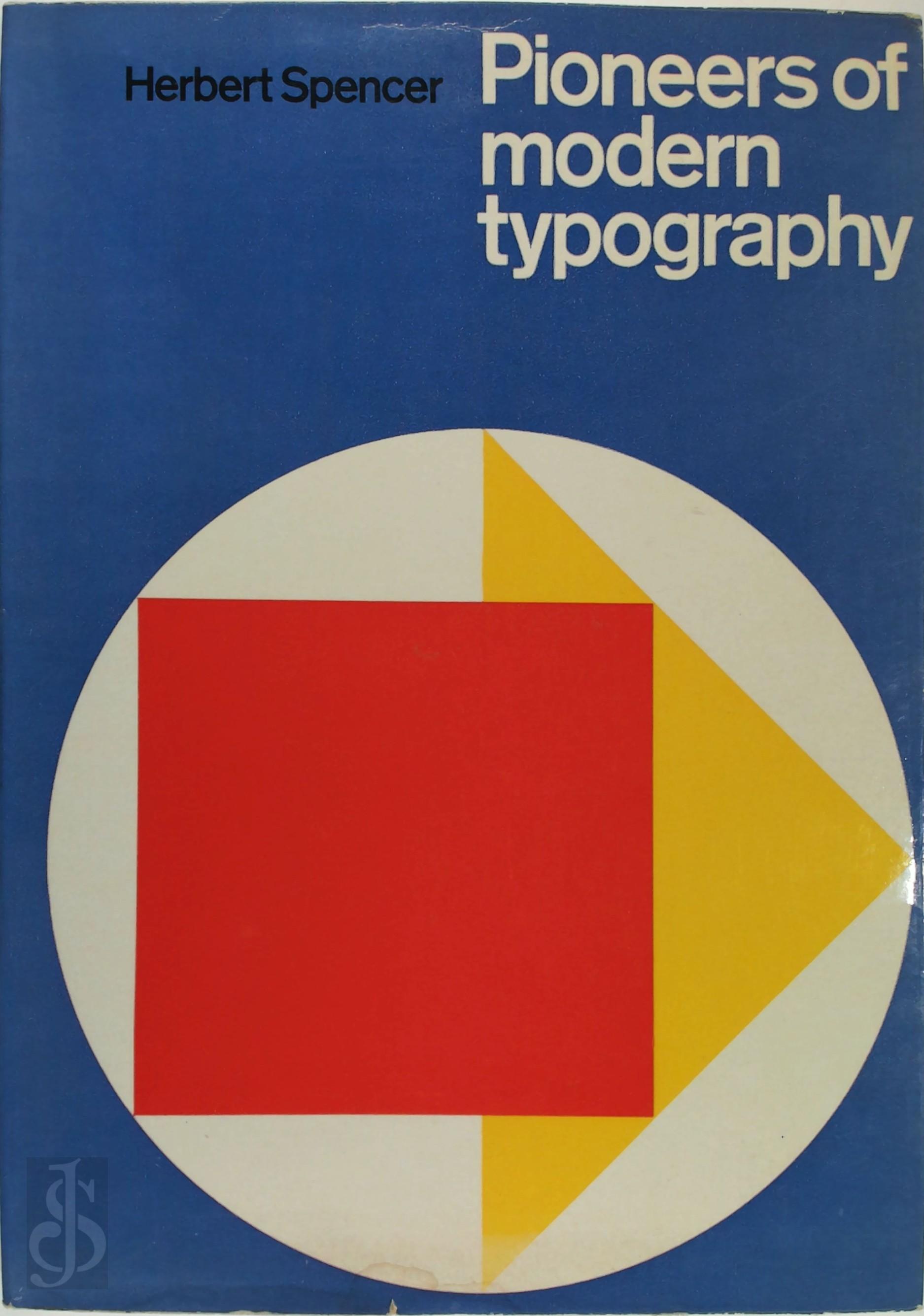 Herbert Spencer 25320 - Pioneers of Modern Typography