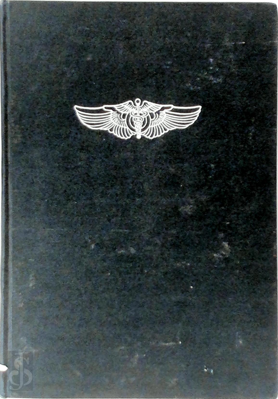 Mae Mills Link 296141, Hubert A. Coleman 296142 - Medical support of the army air forces in World War II