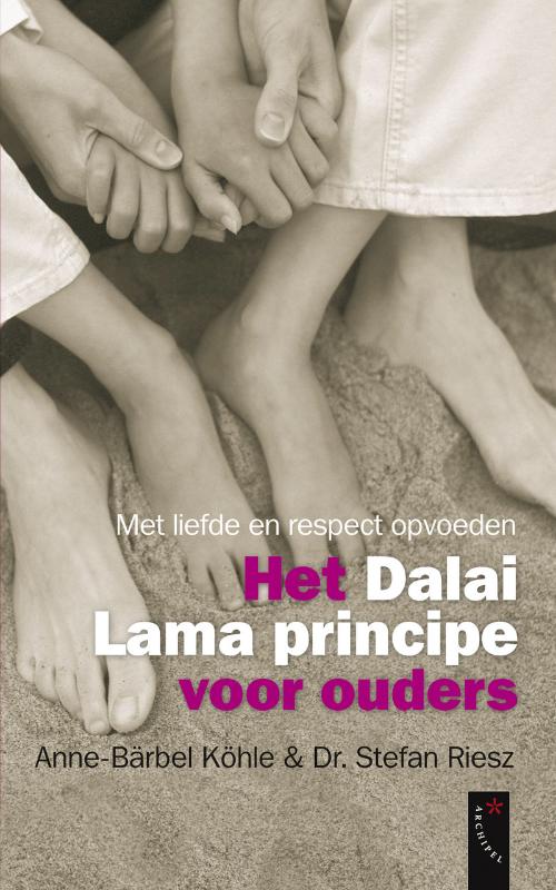 A.B. KOEHLE, S. RIESS - Het Dalai-Lama principe voor ouders. Met liefde en respect opvoeden