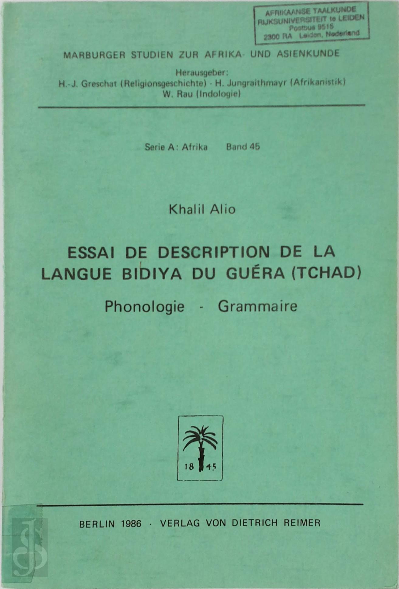 Khalil Alio - Essai de description de la langue bidiya du Gura (Tchad). Phonologie, Grammaire