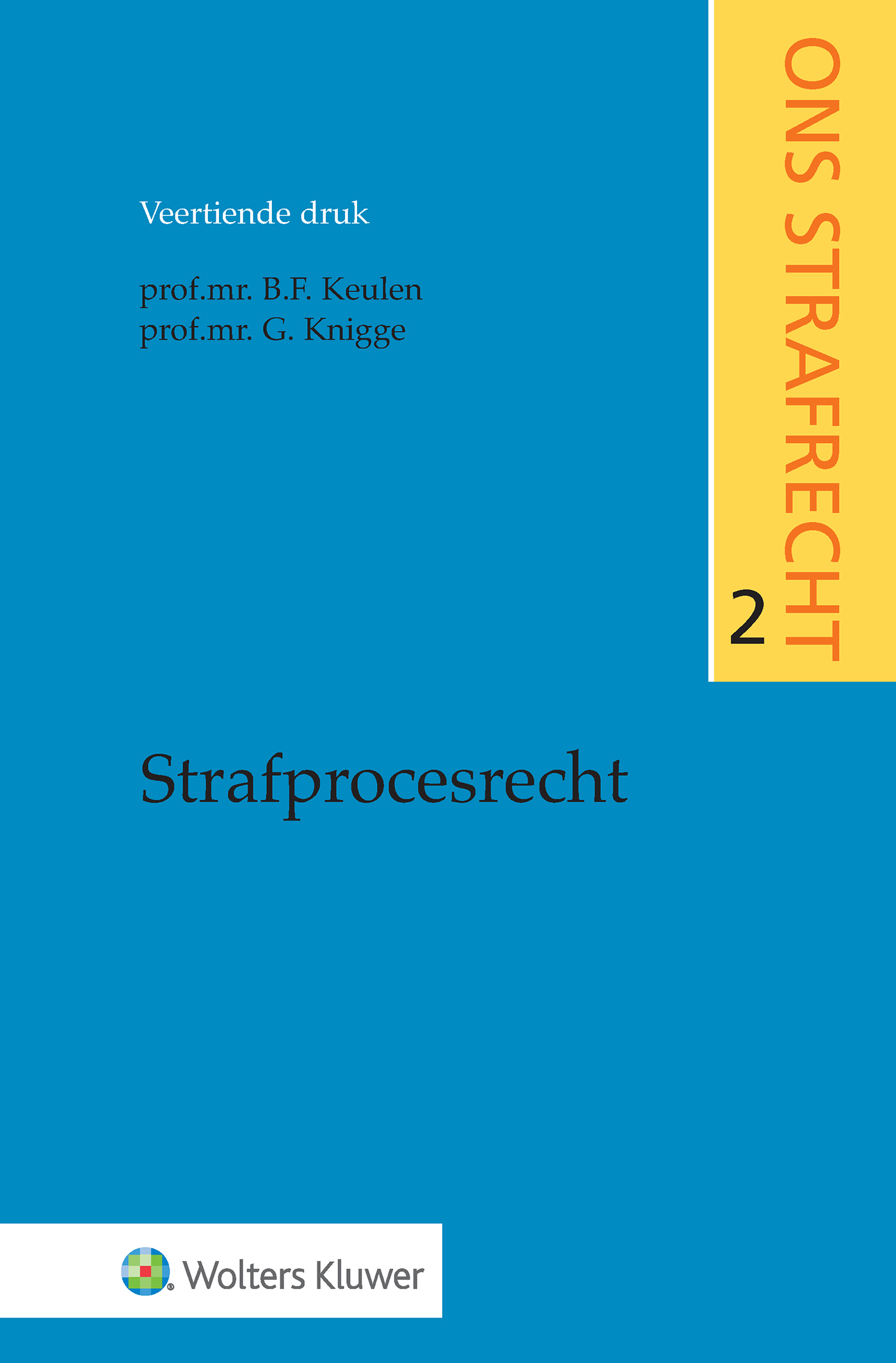 B.F. Keulen - Strafprocesrecht