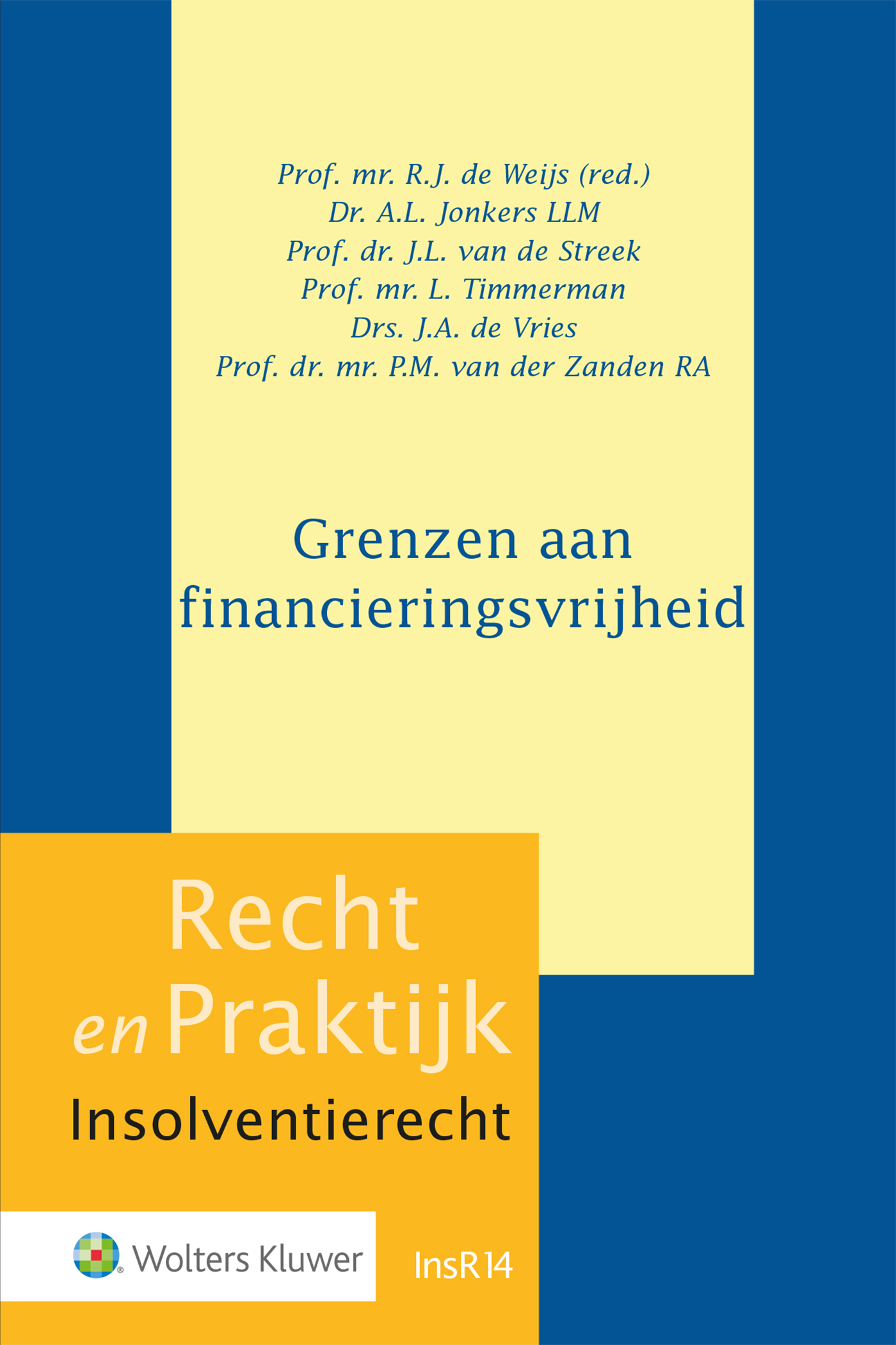 - Grenzen aan Financieringsvrijheid