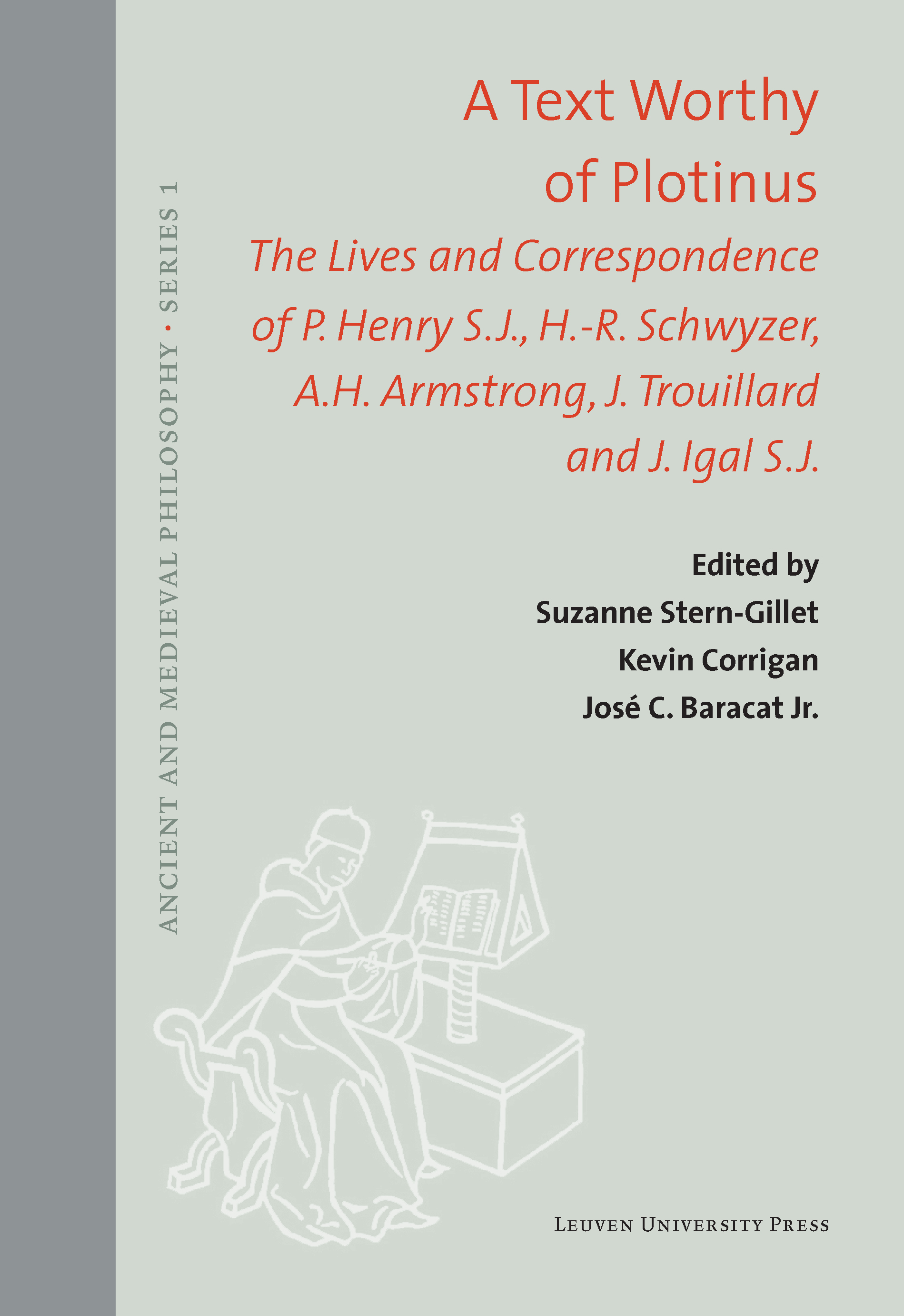  - A Text Worthy of Plotinus. The Lives and Correspondence of P. Henry S.J., H.-R. Schwyzer, A.H. Armstrong, J. Trouillard and J. Igal S.J.
