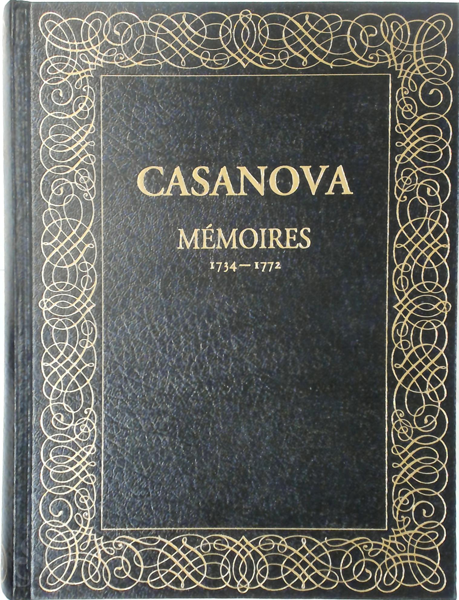 Giovanni Giacomo Casanova 219535, Ren Groos 134931, Brunelleschi - Mmoires de Jacques Casanova de Seingalt. 1734 - Extraits - 1755
