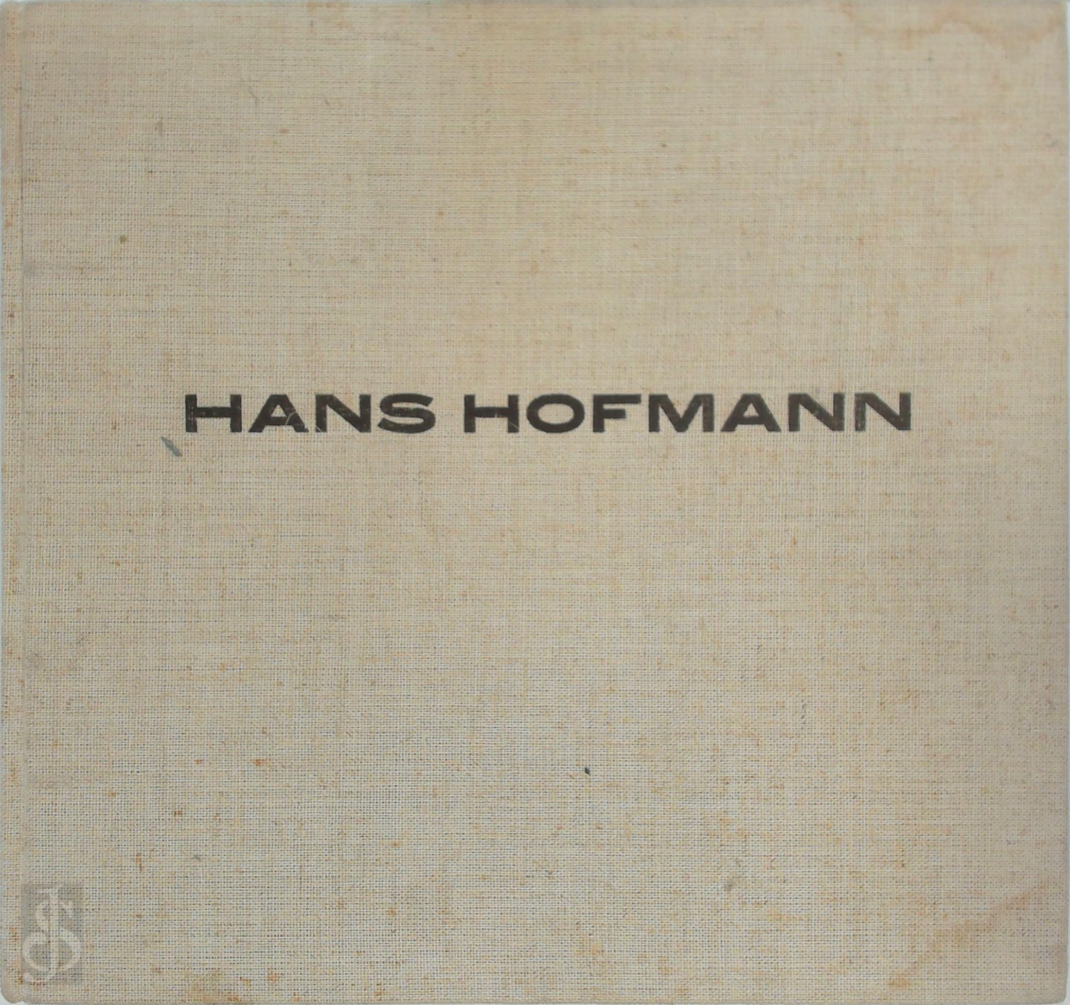 Sam Hunter 29011 - Hans Hofmann. Introduction by Sam Hunter and Five Essays by Hans Hofmann