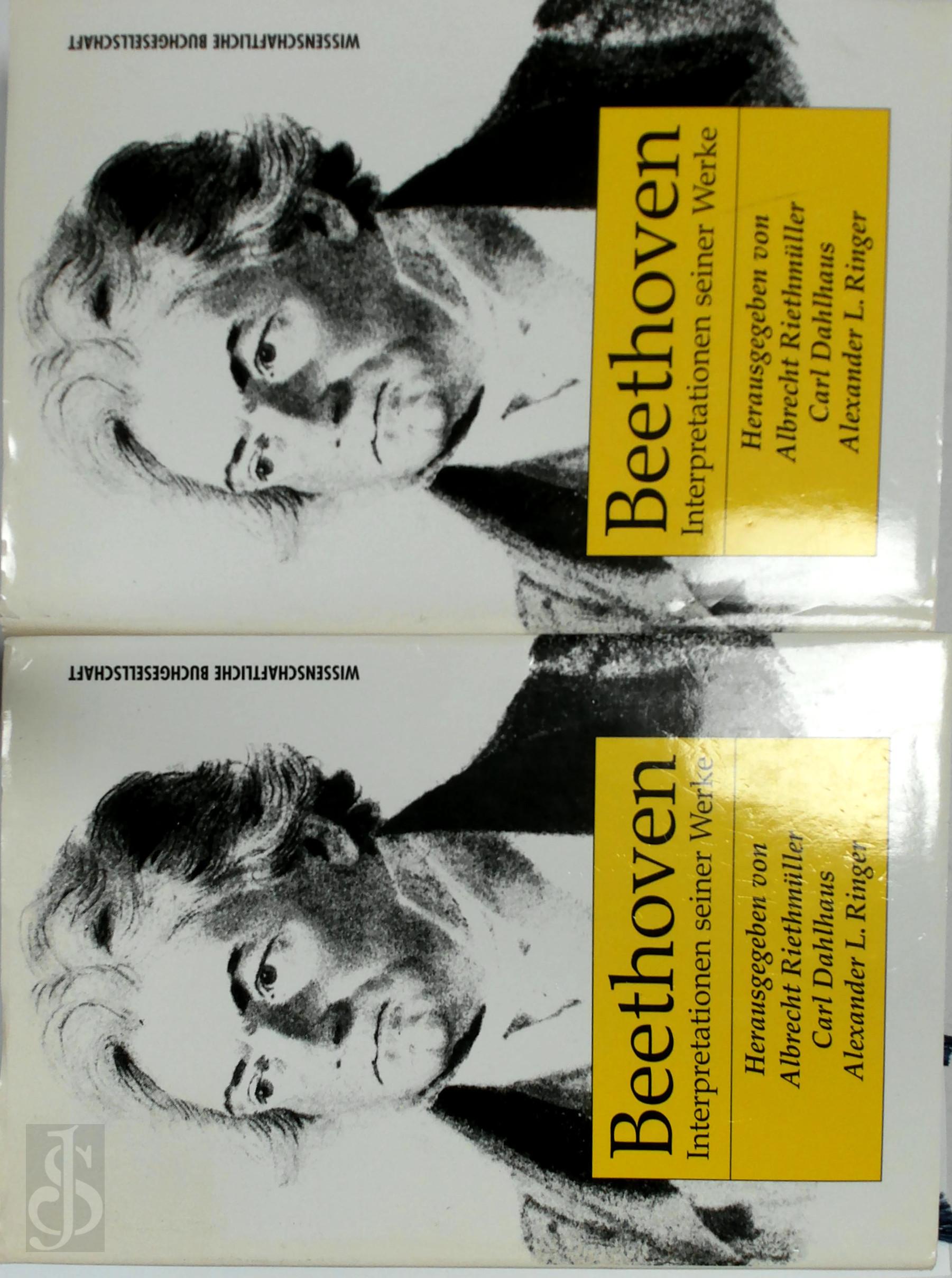 Albrecht Riethmller , Carl Dahlhaus 83017, Alexander L. Ringer - Beethoven interpretationen seiner Werke Band I + II