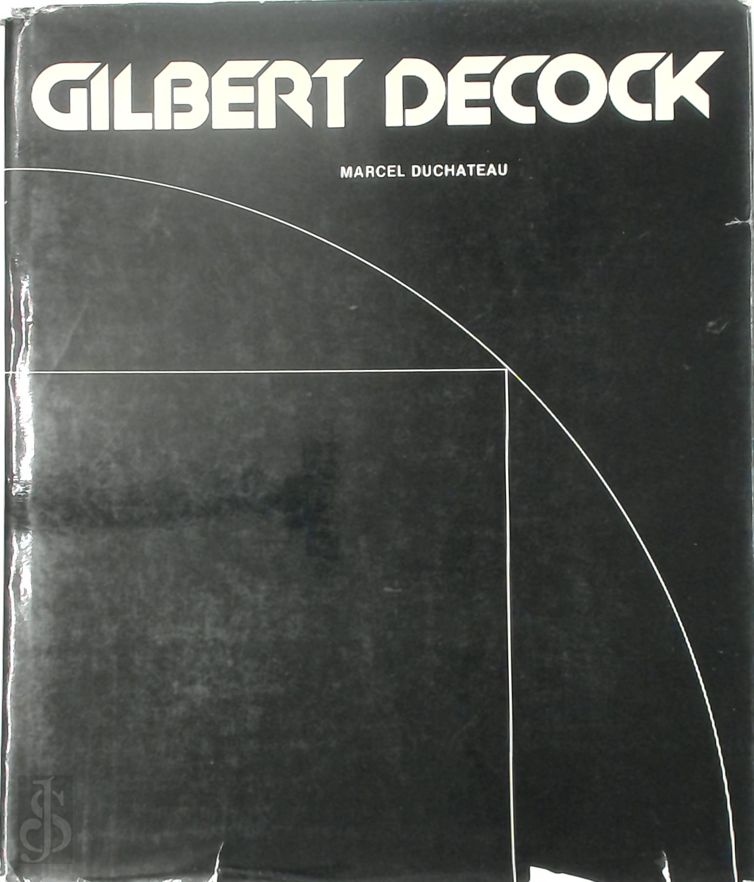 Marcel Duchateau 23368, Gilbert Decock 13378, Claude van den Berge 240347 - Gilbert Decock
