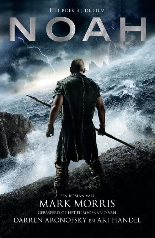 MARK MORRIS - Noah. Het boek bij de film