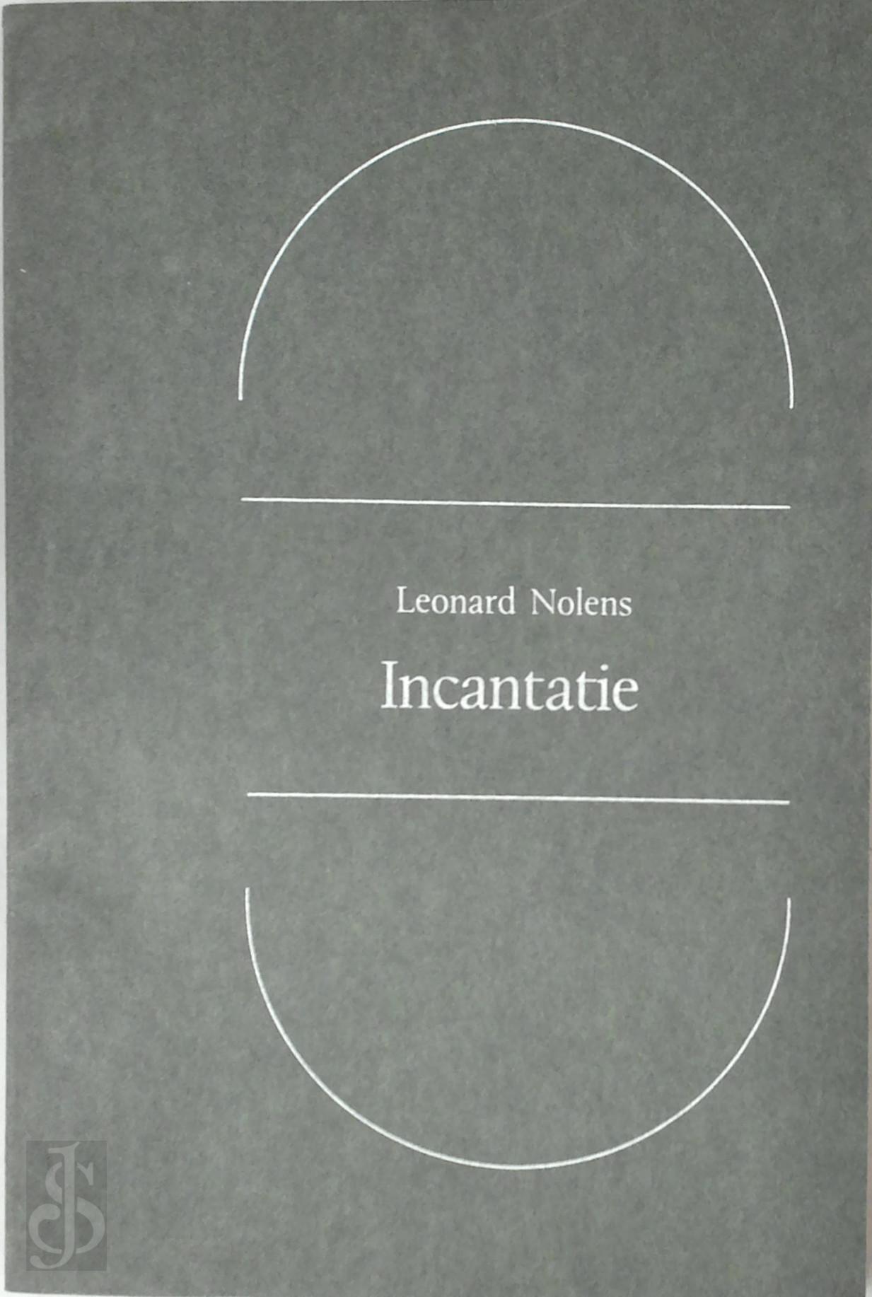 Leonard Nolens 16875 - Incantatie [met opdracht aan Patrick Conrad]