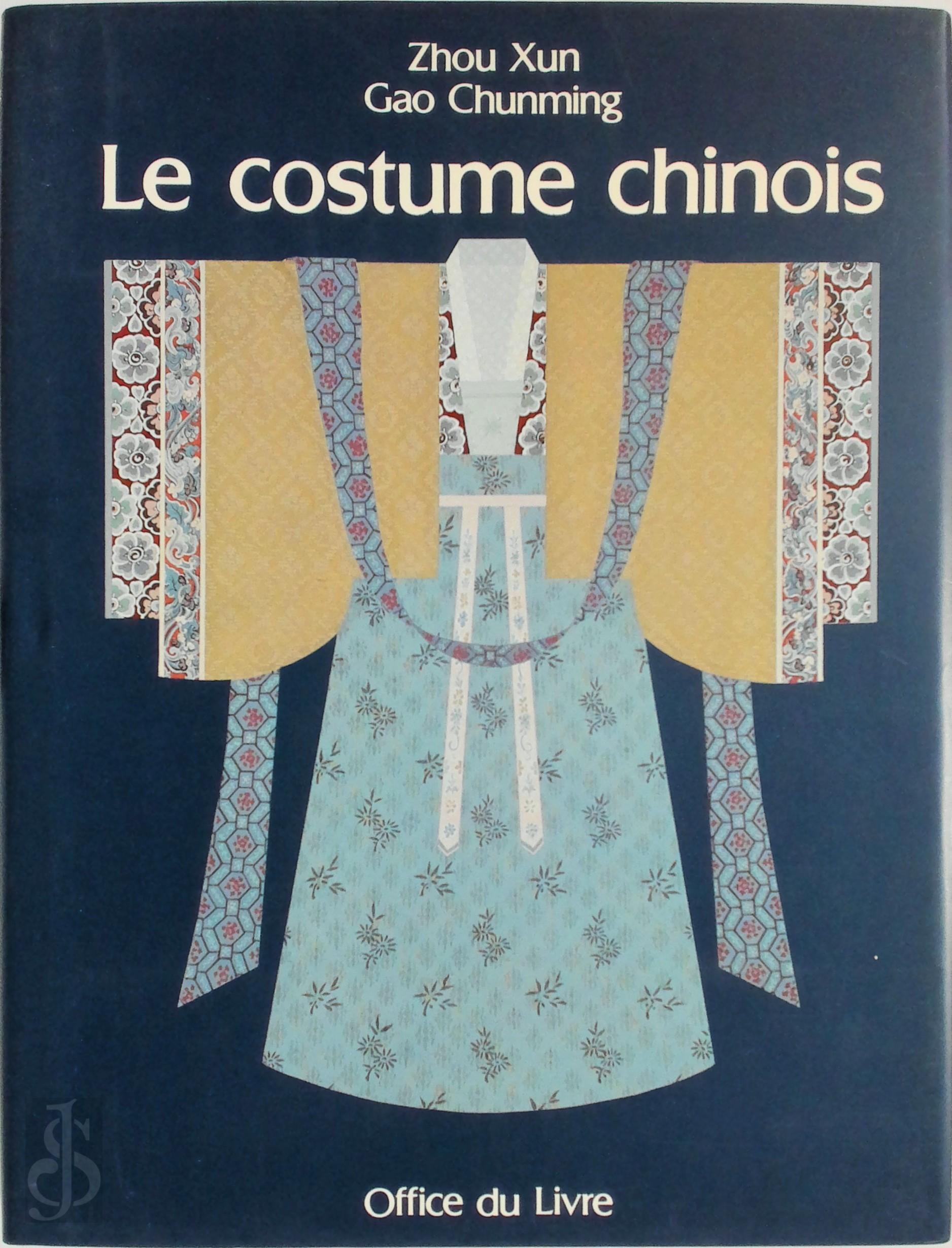 Xun Zhou 43187, Gao Chunming - Le costume chinois