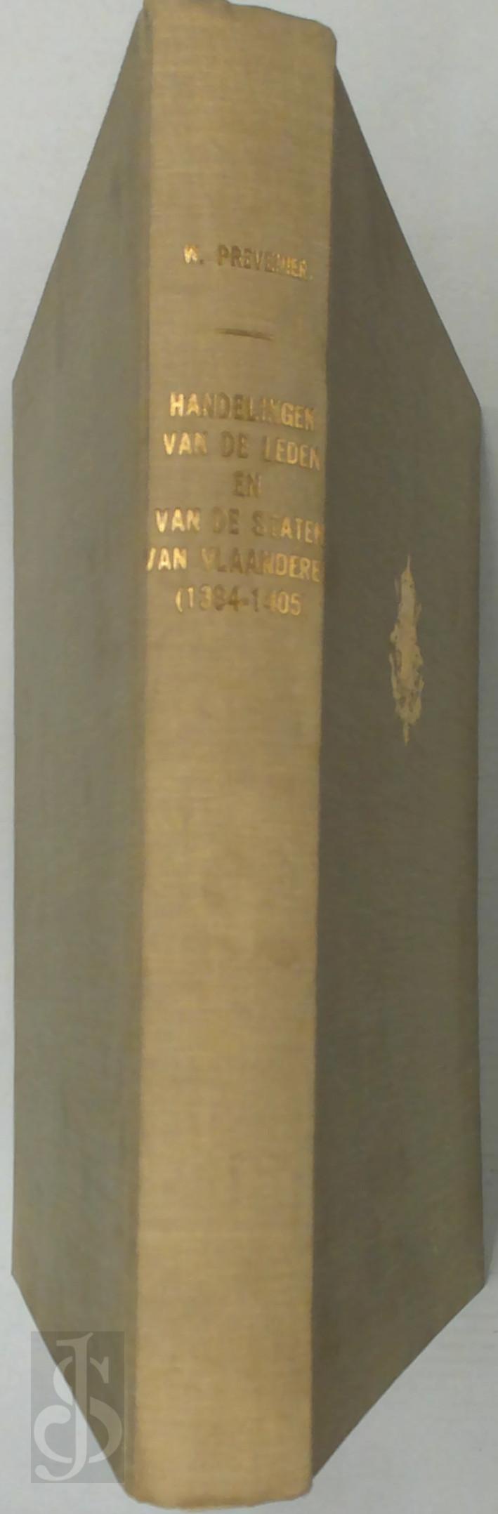 Walter Prevenier 18058 - Handelingen van de leden en van de staten van Vlaanderen (1384-1405). Excerpten uit de rekeningen der steden, kasselrijen en vorstelijke ambtenaren