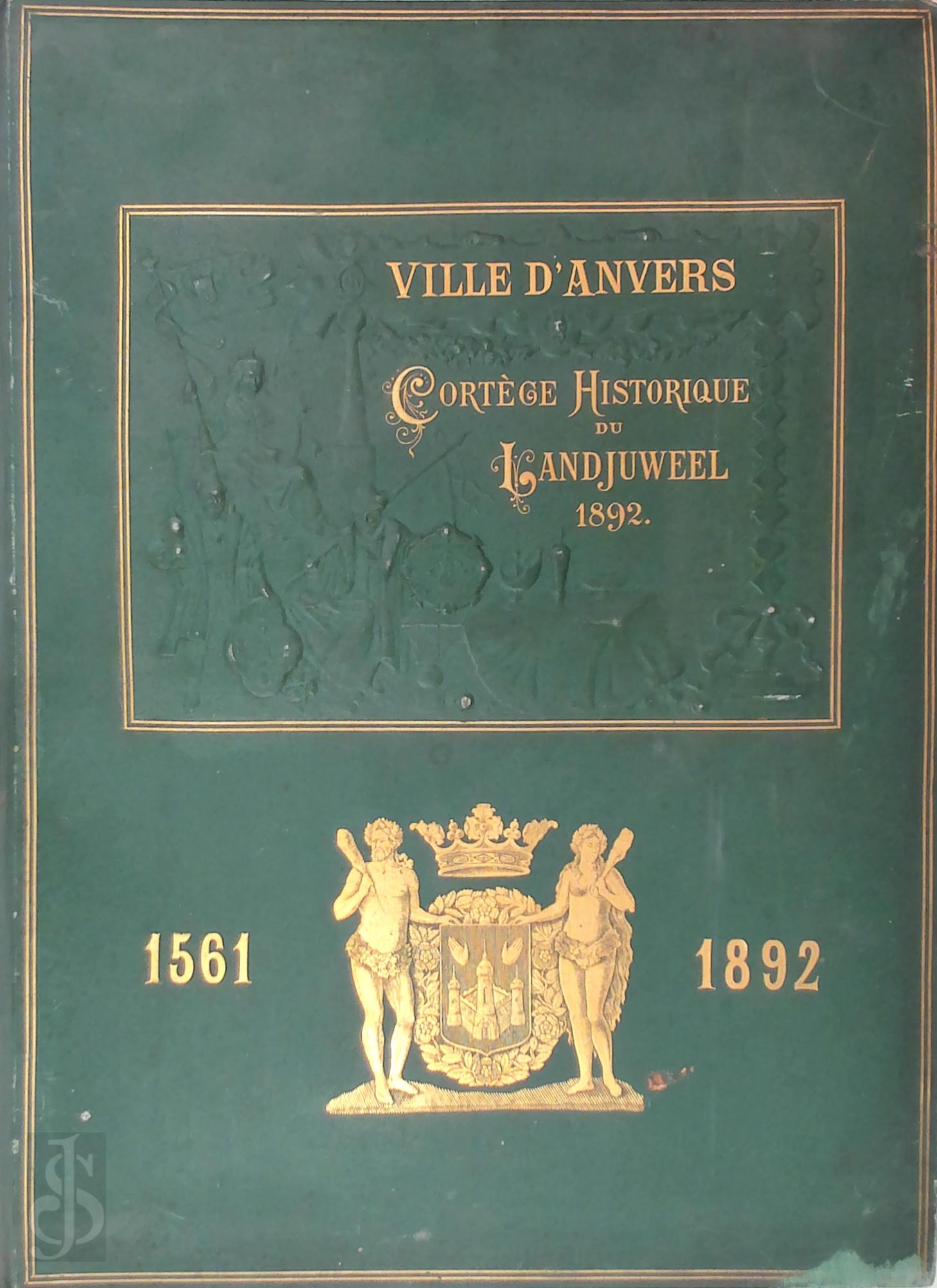 Jos Maes 130307 - Cortge du Landjuweel organis  l'occasion du cinquantenaire de l' Acadmie d' Archologie de Belgique. Anvers 1892