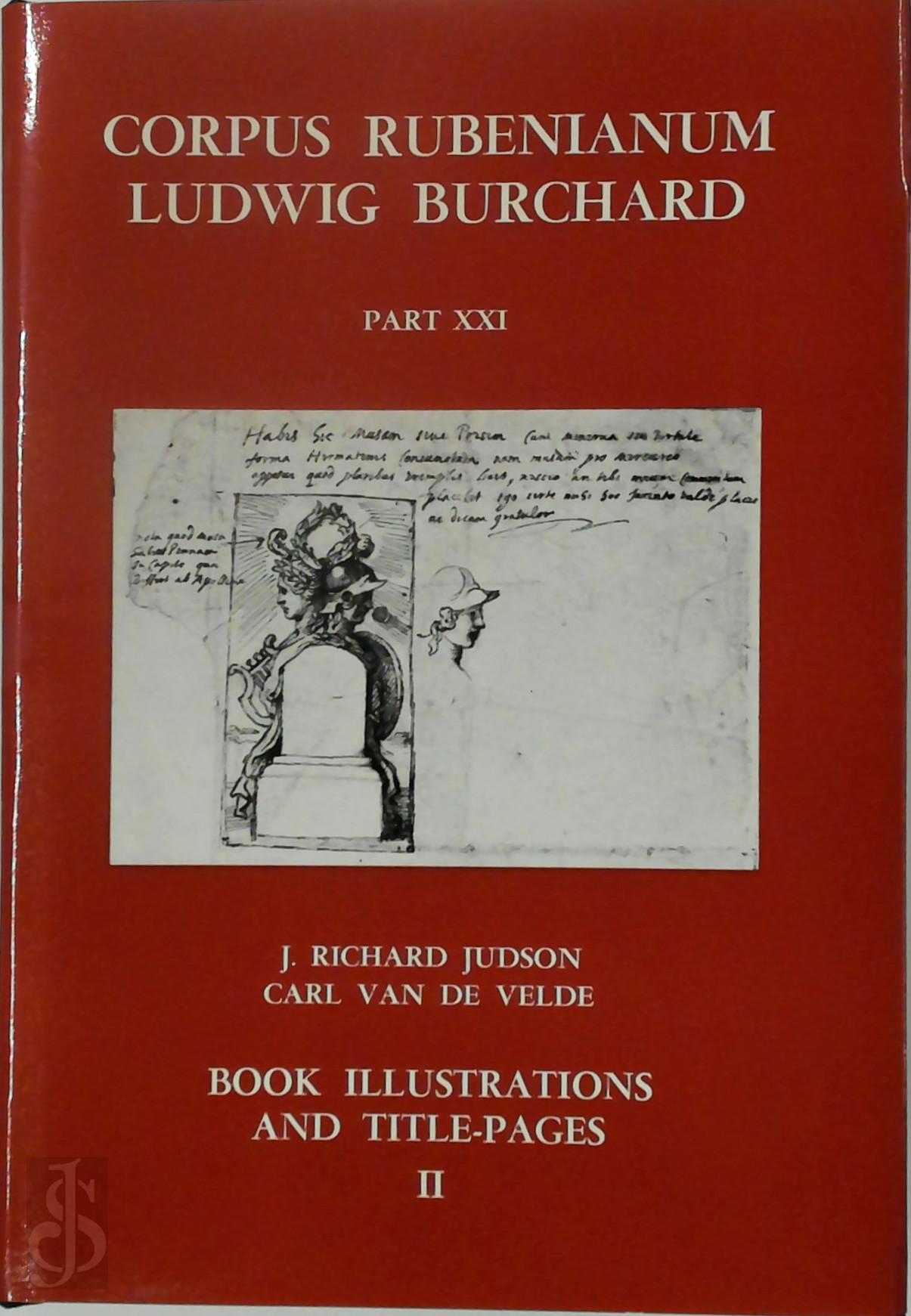 Richard Judson 37287, Carl Van De Velde 233295 - Corpus Rubenianum Ludwig Burchard Part XXI. Book Illustrations and Title-pages II