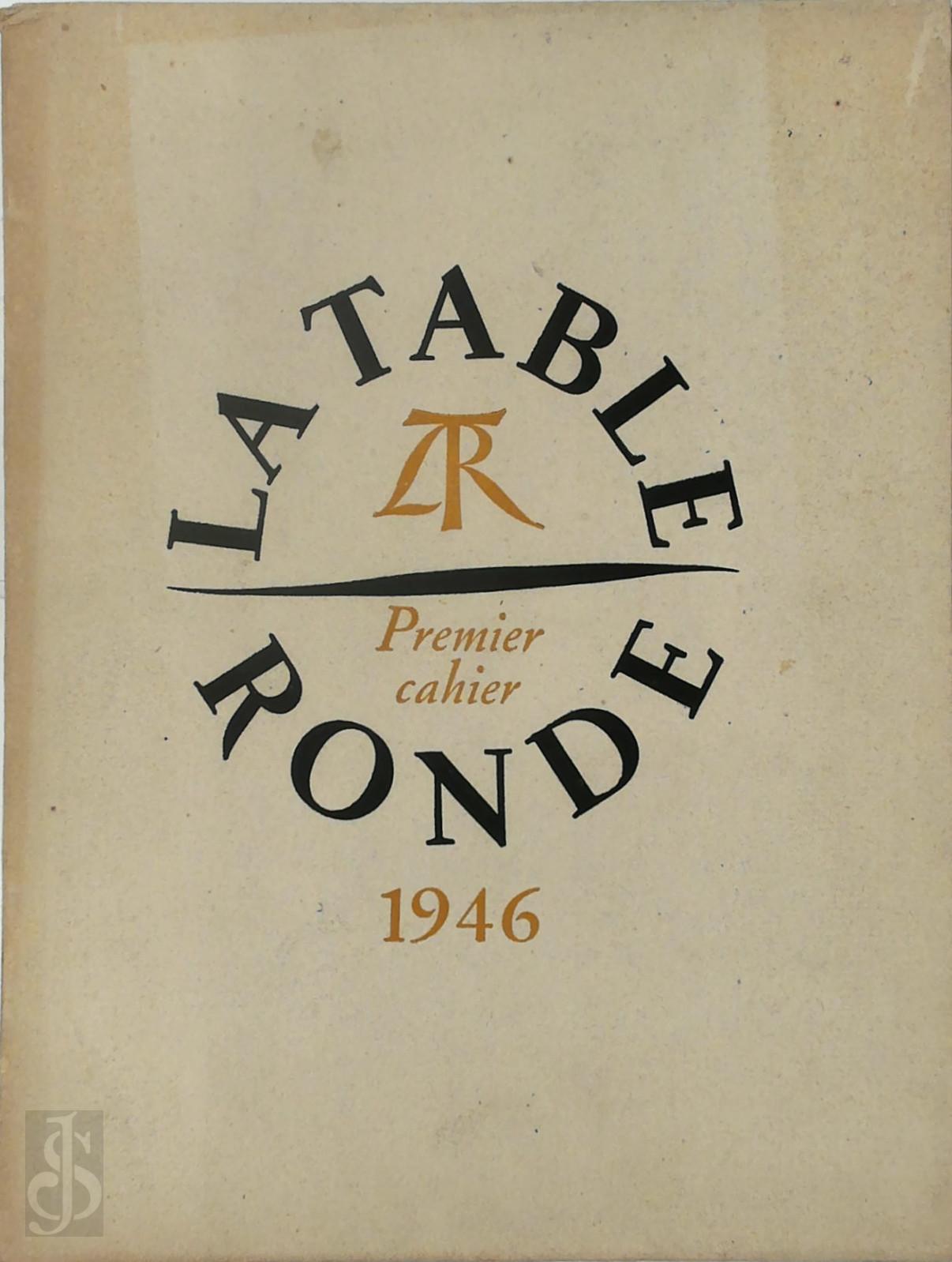 Antoine Bourdelle 301838, Chateaubriand , Henri Matisse 14176, Pierre Bonnard 17385, Luc-Albert Moreau 301839, Albert Marquet 202229, Francis Jammes 14402, Christian Brard 301840, Olivier Messiaen 141806, Paul Claudel 18943, Franois Mauriac 18543, Colet - La Table Ronde - Premier Cahier 1946 [2000 ex. sur vlin Crvecoeur]