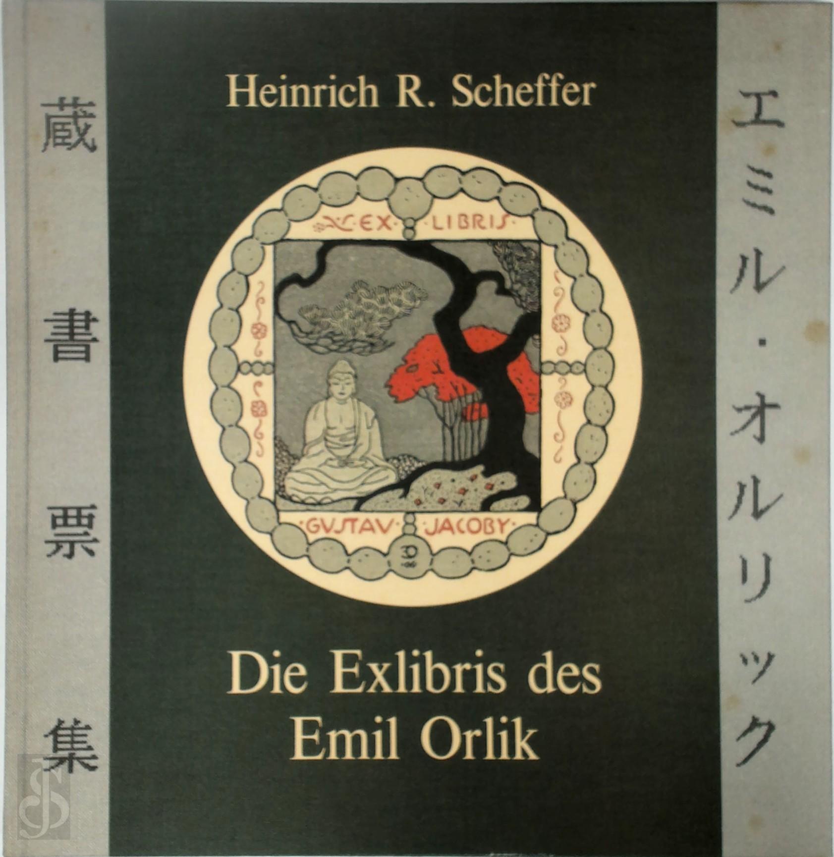 Heinrich R. Scheffer - Die Exlibris des Emil Orlik