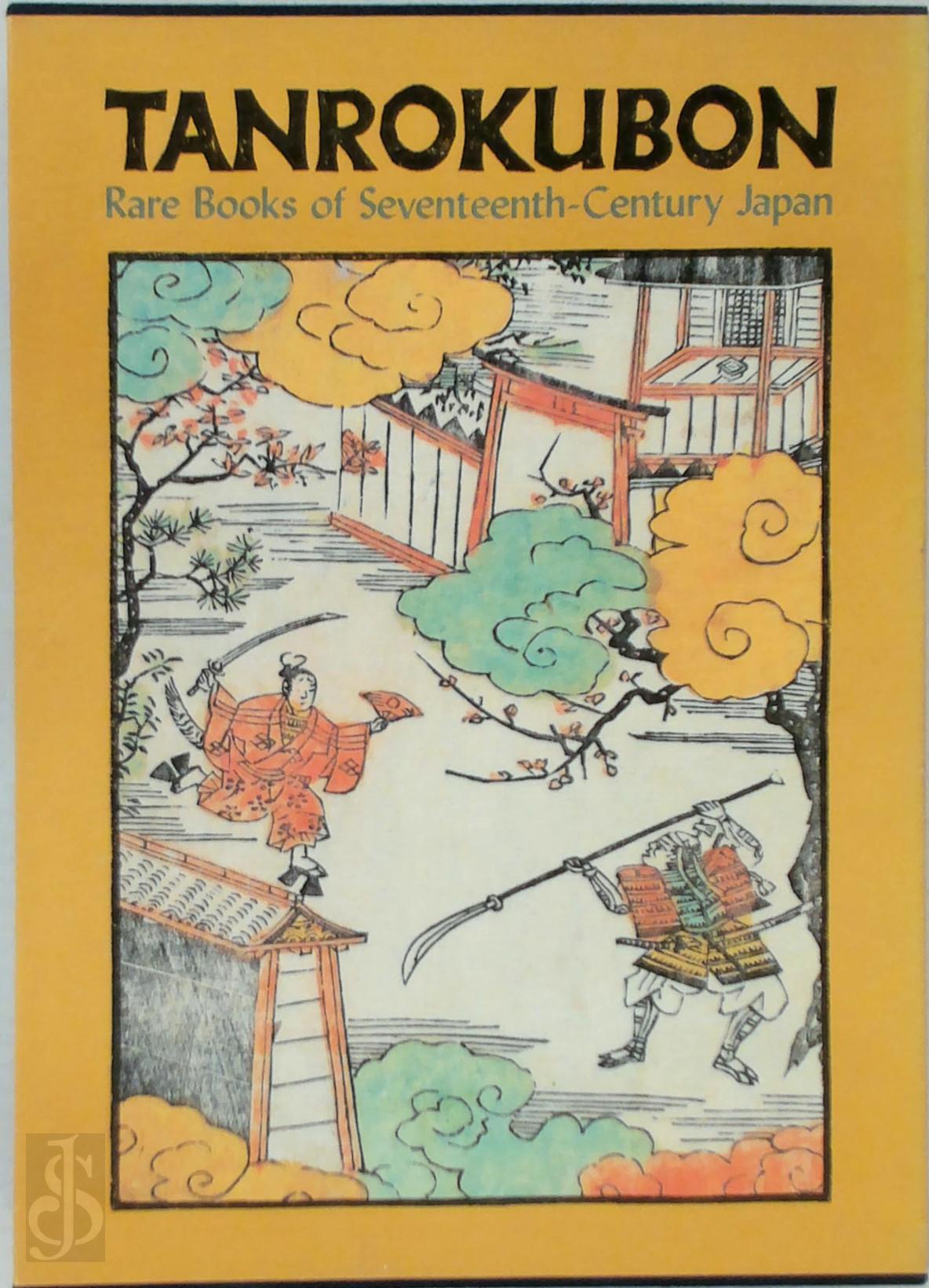 Kogorō Yoshida 302065 - Tanrokubon. Rare Books of Seventeenth-Century Japan