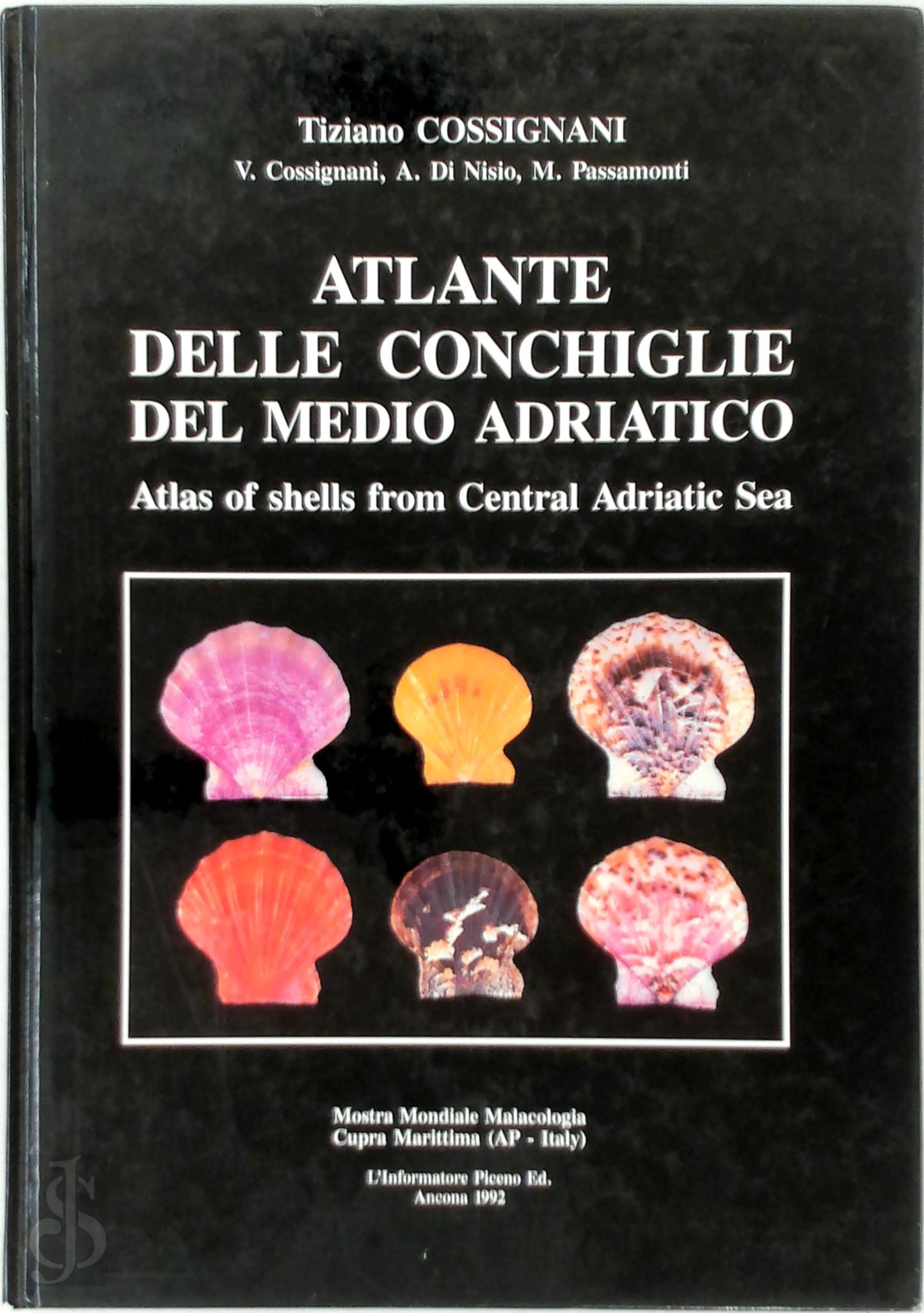 Tiziano Cossignani 23197 - Atlante delle conchiglie del Medio Adriatico. Atlas of shells from the Central Adriatic Sea