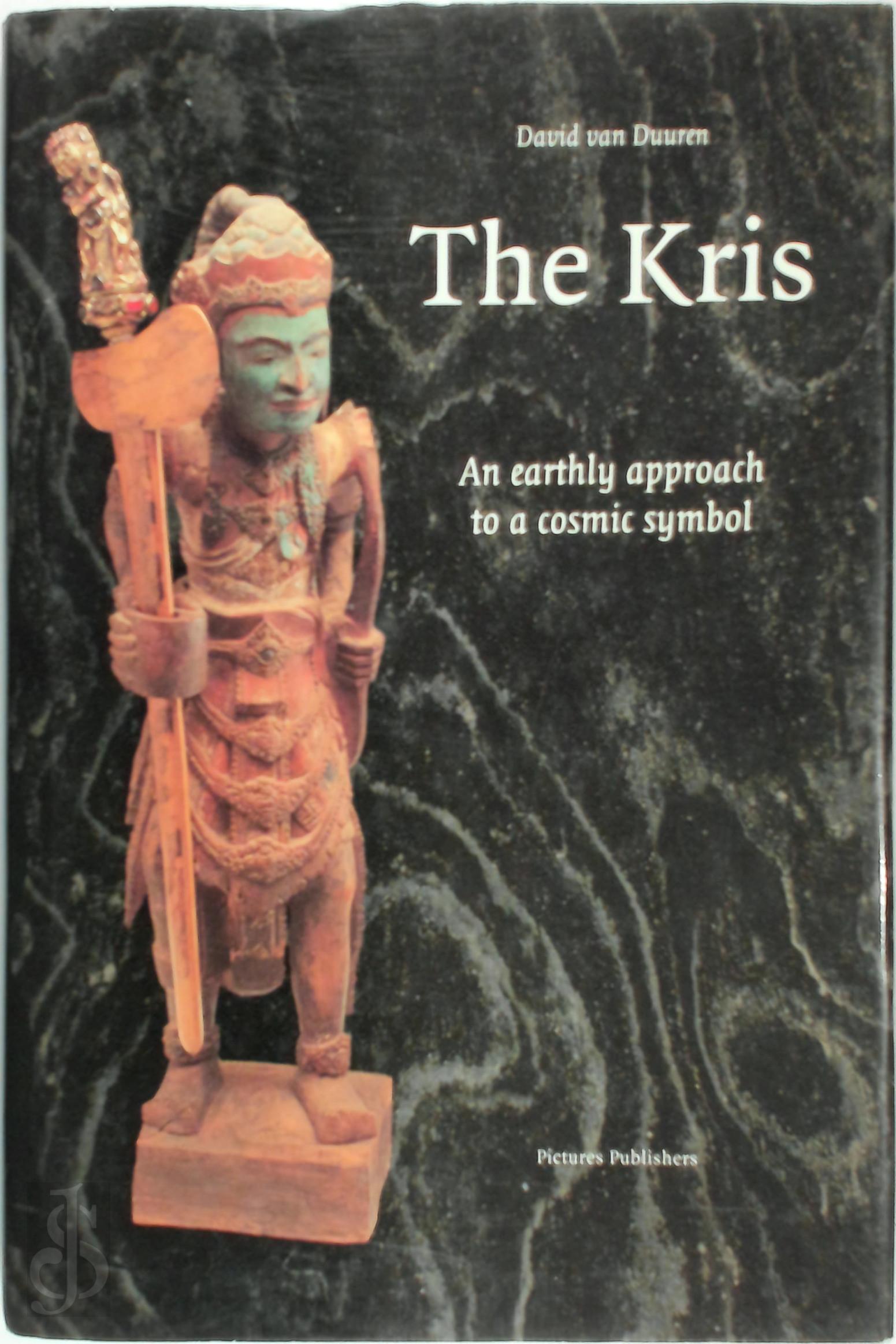 D. van Duuren 232881 - The kris. An earthly approach to a cosmic symbol