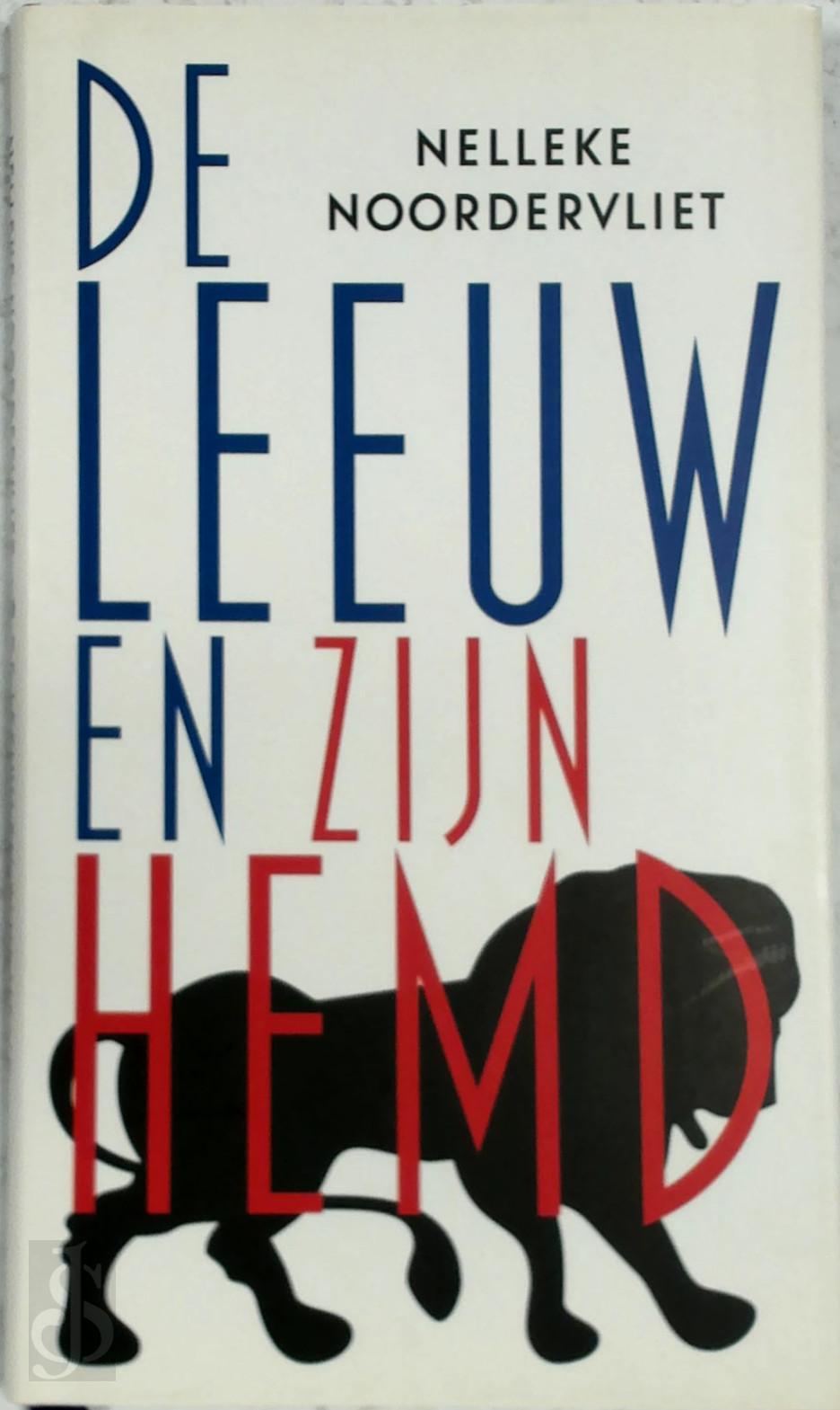 Nellekke Noordervliet 303100 - De leeuw en zijn hemd