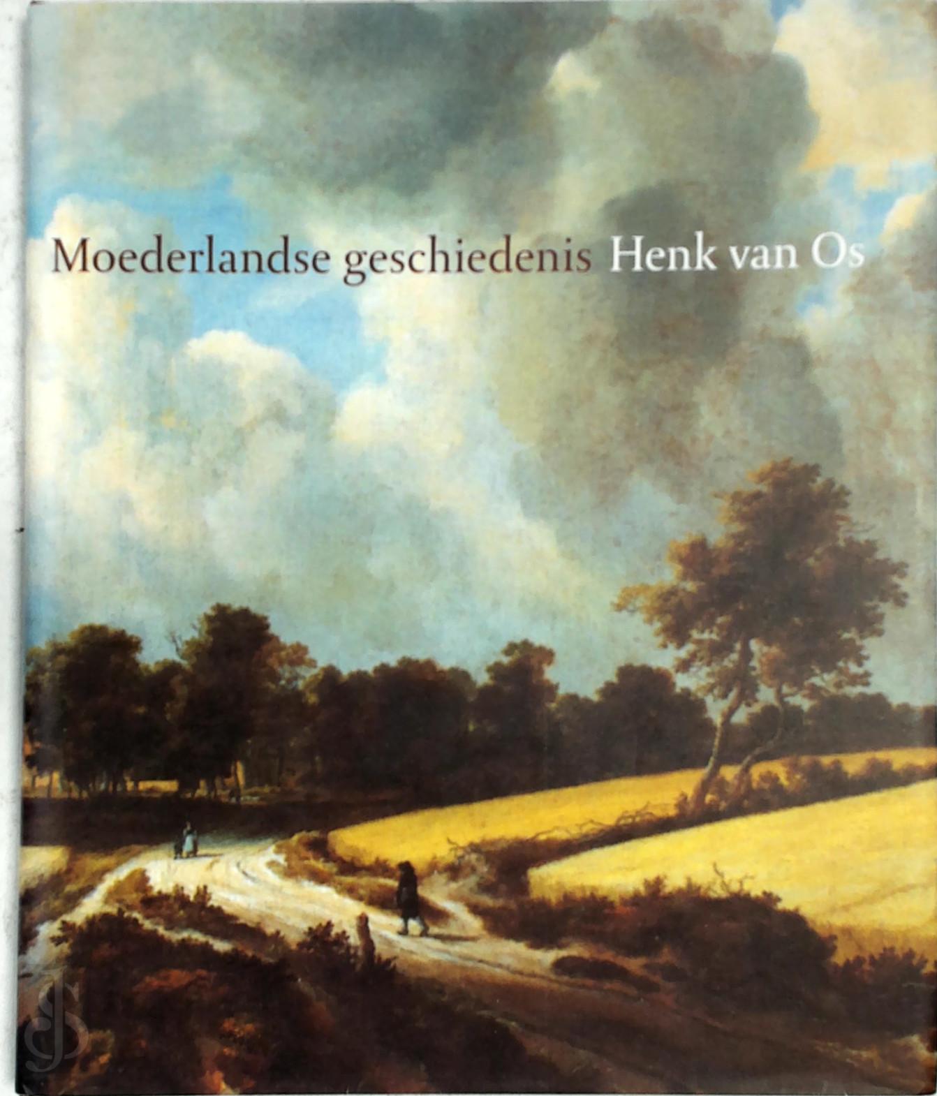 Henk van Os 232120 - Moederlandse geschiedenis