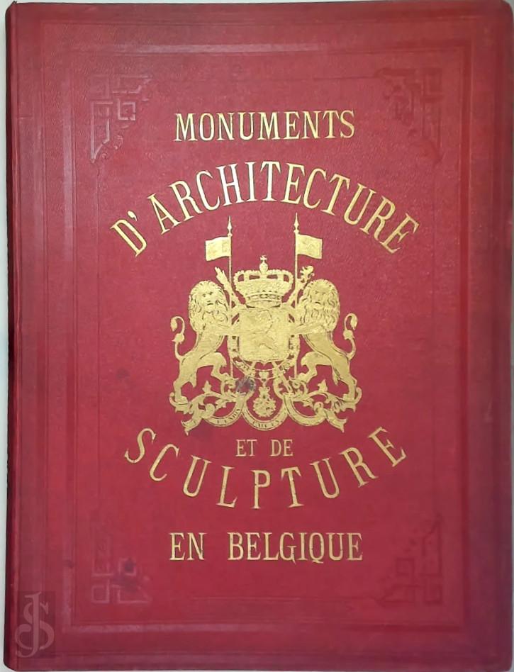 Franois Stroobant 24445 - Monuments d'architecture et de sculpture en Belgique. Dessins de F. Stroobant. Nouvelle dition