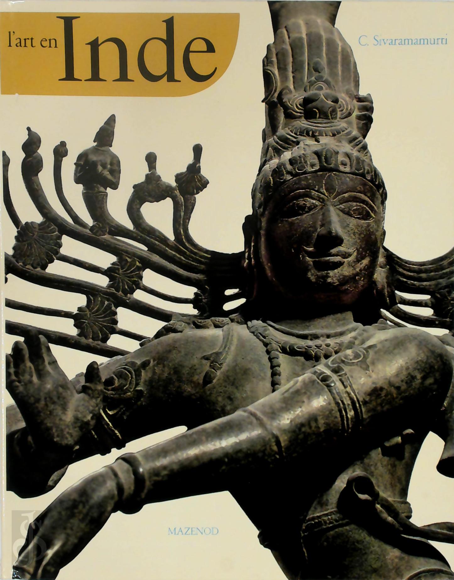 C. Sivaramamurti - L'Art en Inde