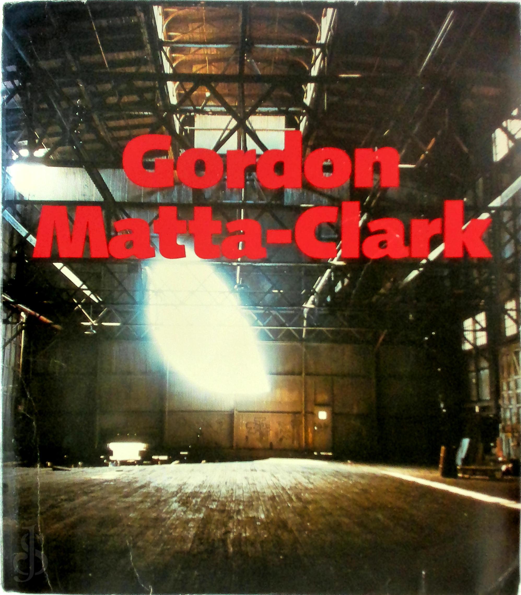 Mary Jane Jacob 218973, Gordon Matta-clark , Museum of Contemporary Art (Chicago, Ill.) - Gordon Matta-Clark. A retrospective