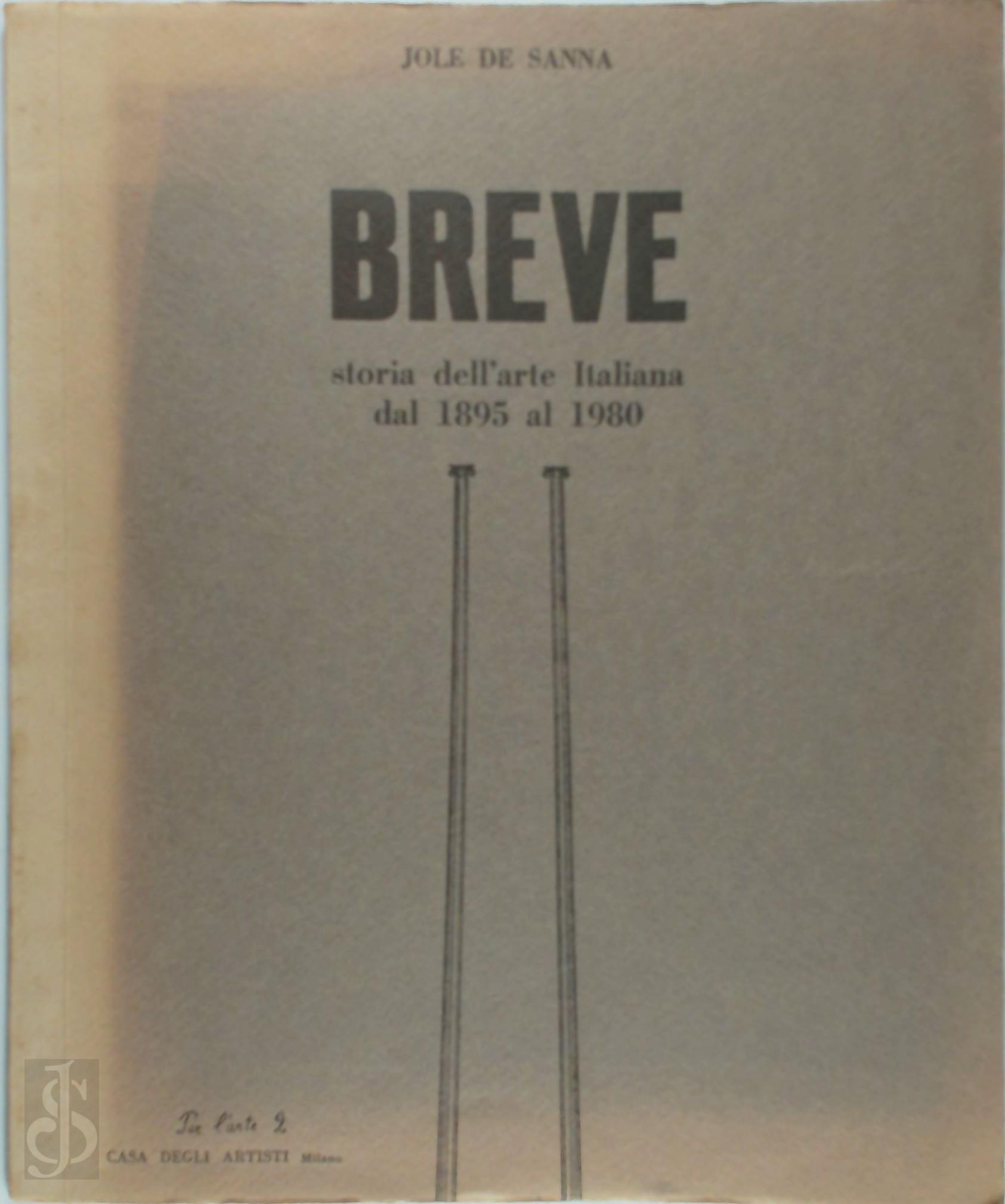 Jole Sanna 303581 - Breve storia dell'arte Italiana dal 1895 al 1980. Eclettismo Ermetismo Moderno Reazionario