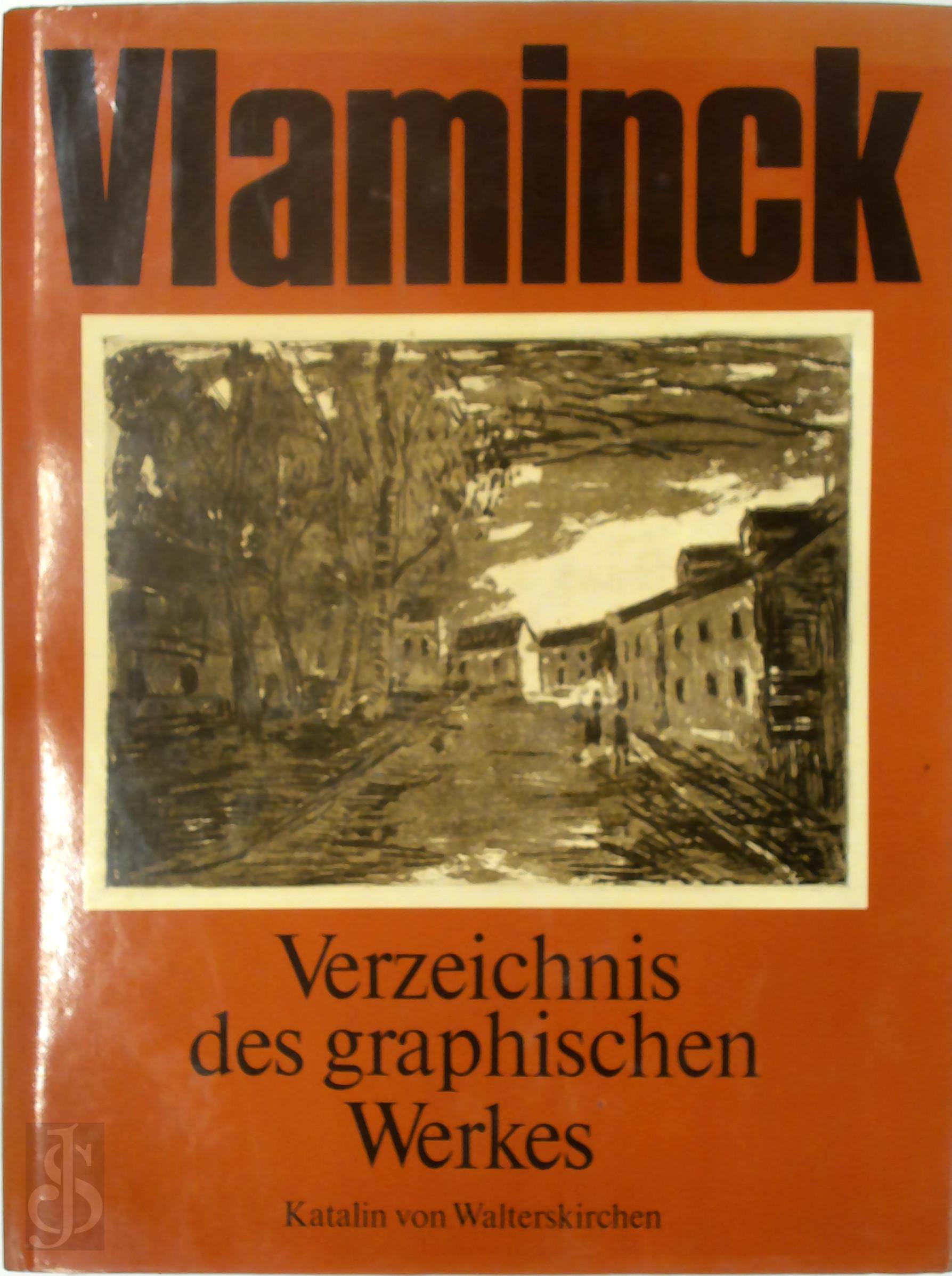 Katalin von Walterskirchen 304055 - Maurice de Vlaminck: Verzeichnis des graphischen Werkes. Holzschnitte, Radierungen, Lithographien