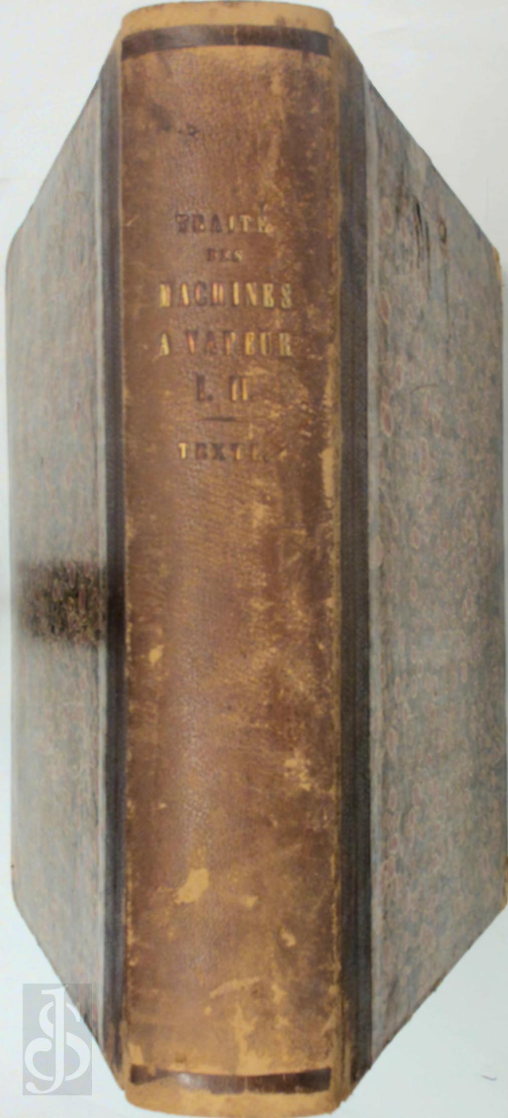 E.-M. Bataille - Trait des Machines  Vapeur [Texte]. Ouvrage divis en deux grandes sections