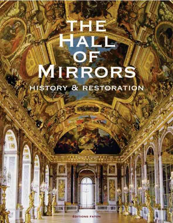 Antoine Amarger 304639, E.A. - The Hall of Mirrors. History & Restoration