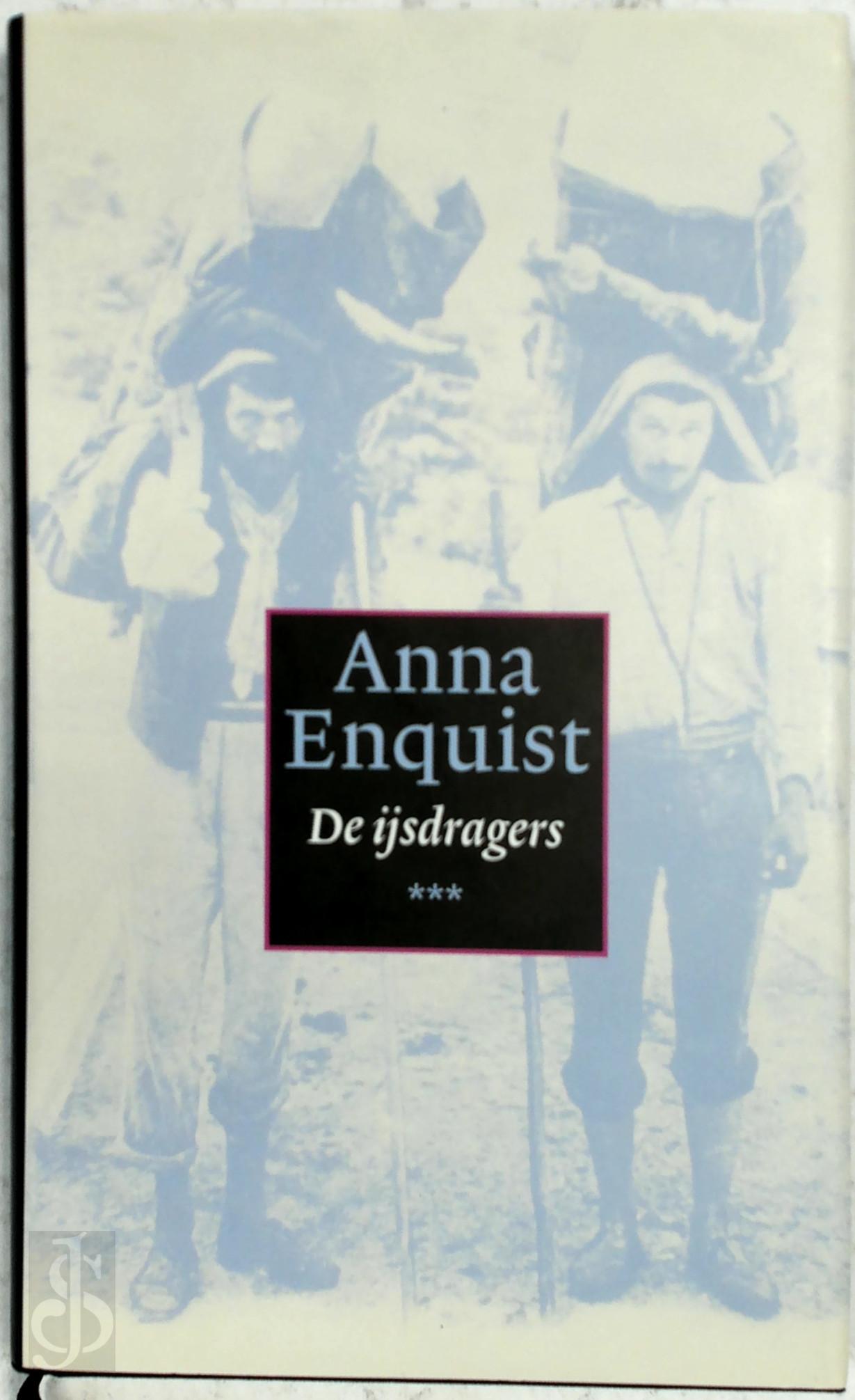 Anna Enquist 10245 - De ijsdragers [luxe editie]. Boekenweekgeschenk