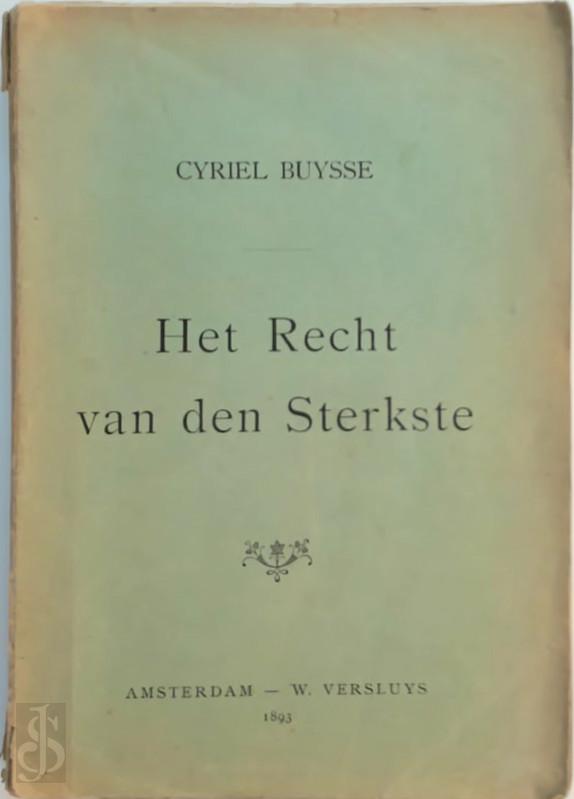 Cyriel Buysse 10371 - Het recht van den sterkste [eerste druk]