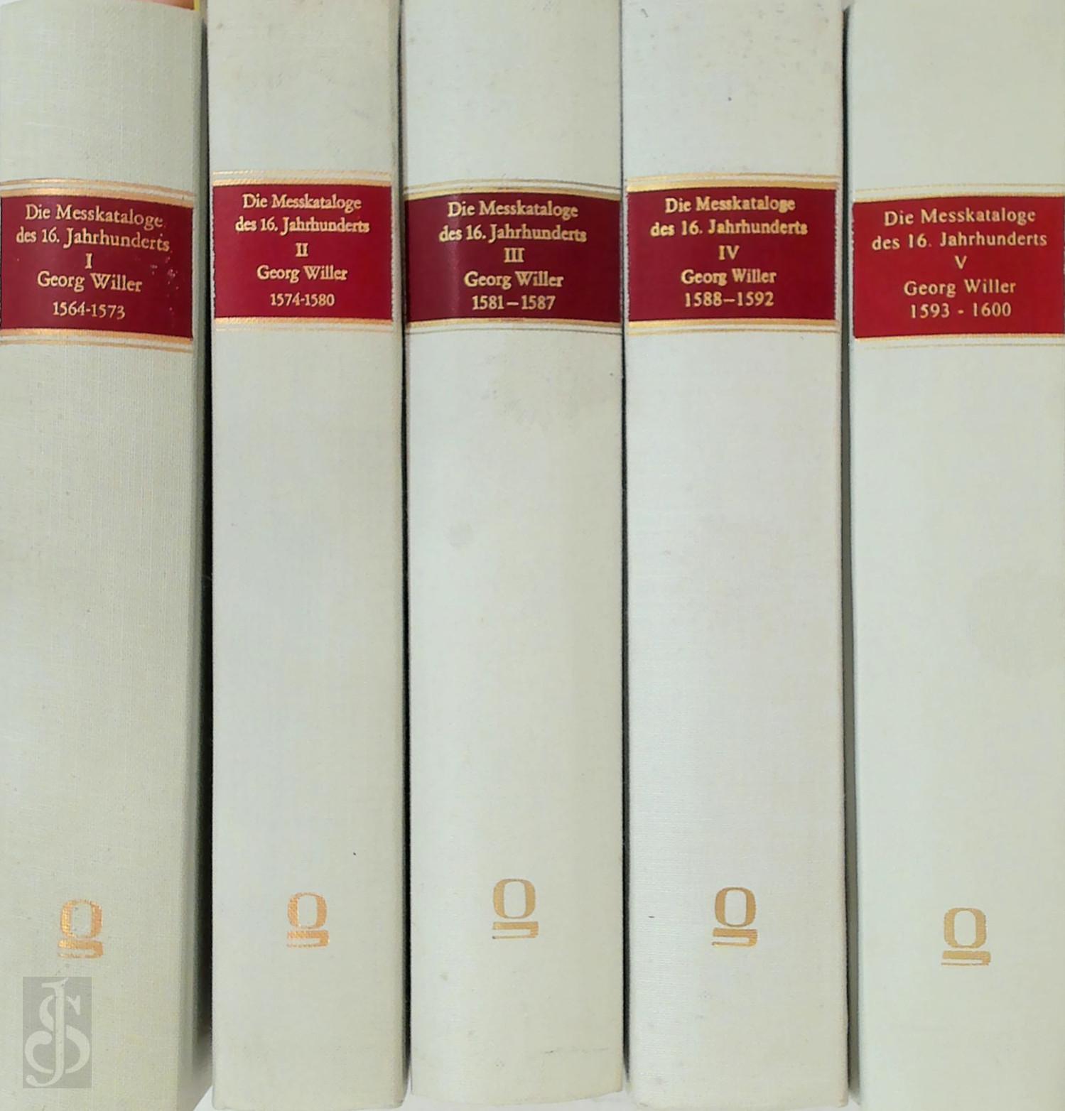 Georg Willers 304840 - Die Messkataloge des sechzehnten Jahrhunderts. Faksimiledrucke herausgegeben von Bernhard Fabian