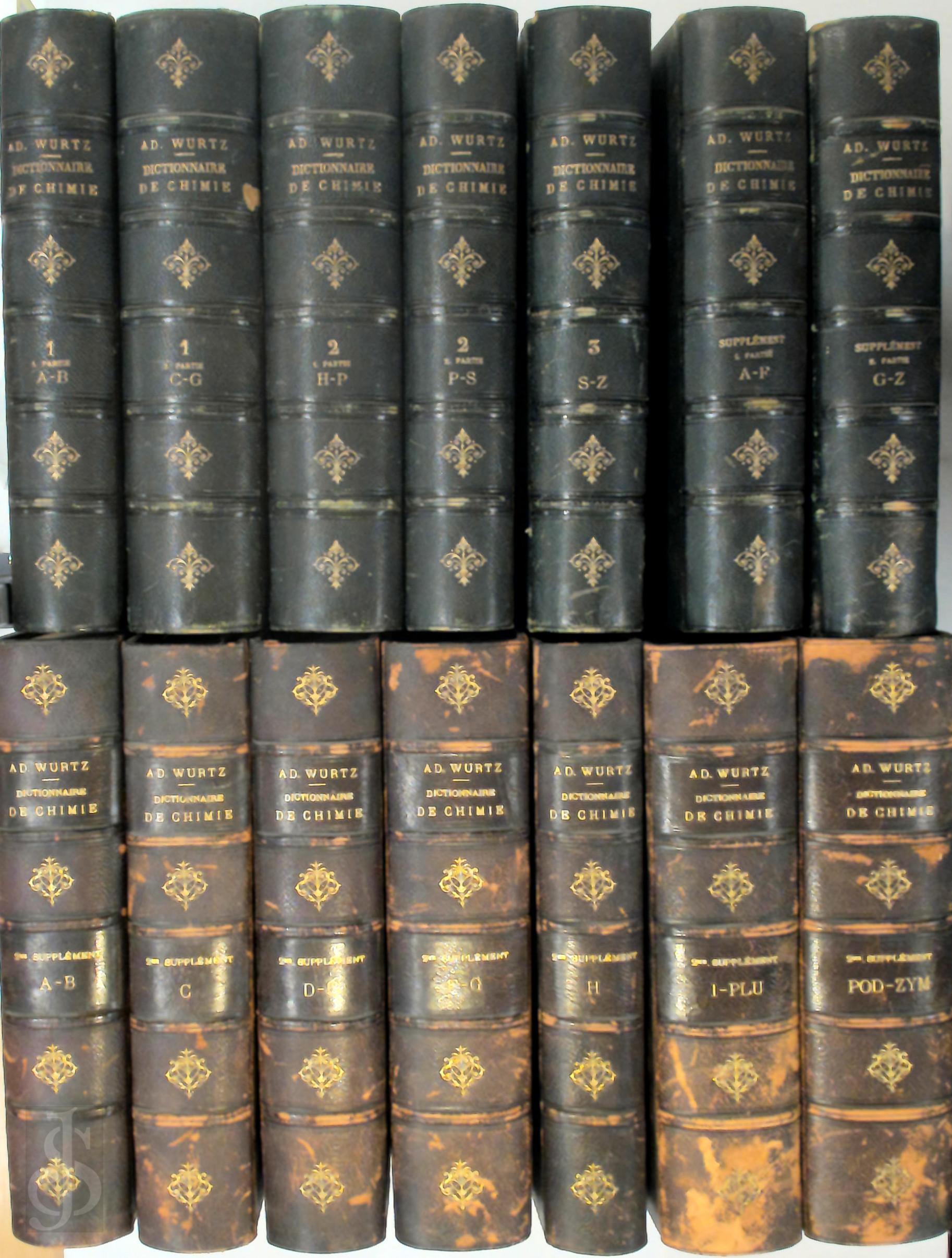 Ad. Wurtz - Dictionnaire de chimie pure et applique [14 volumes]. Comprenant : La chimie organique et inorganique, la chimie applique  l'industrie,  l'agriculture et aux arts, la chimie analytique, la chimie physique et la minralogie
