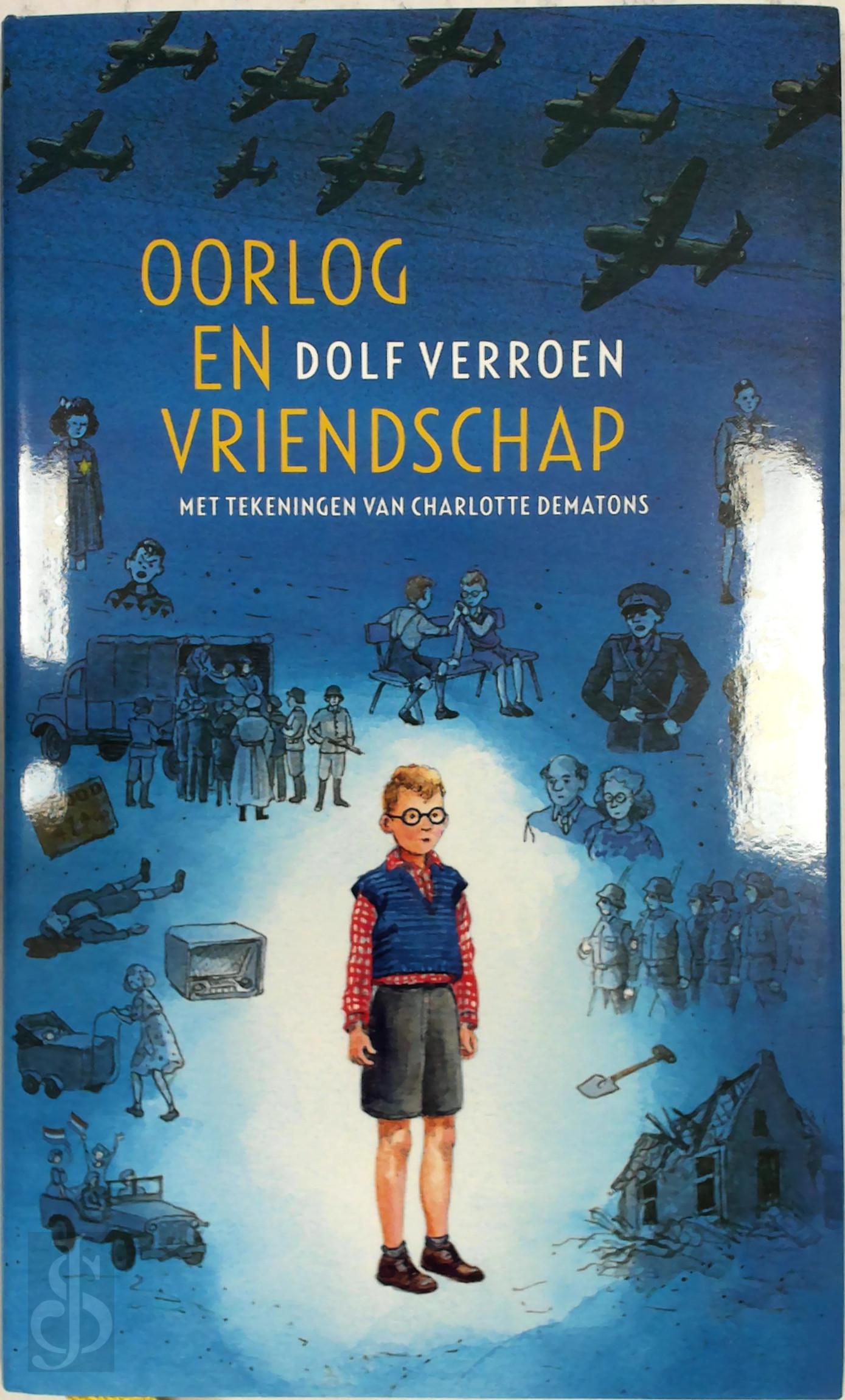 Dolf Verroen 10391 - Oorlog en vriendschap (luxe editie)