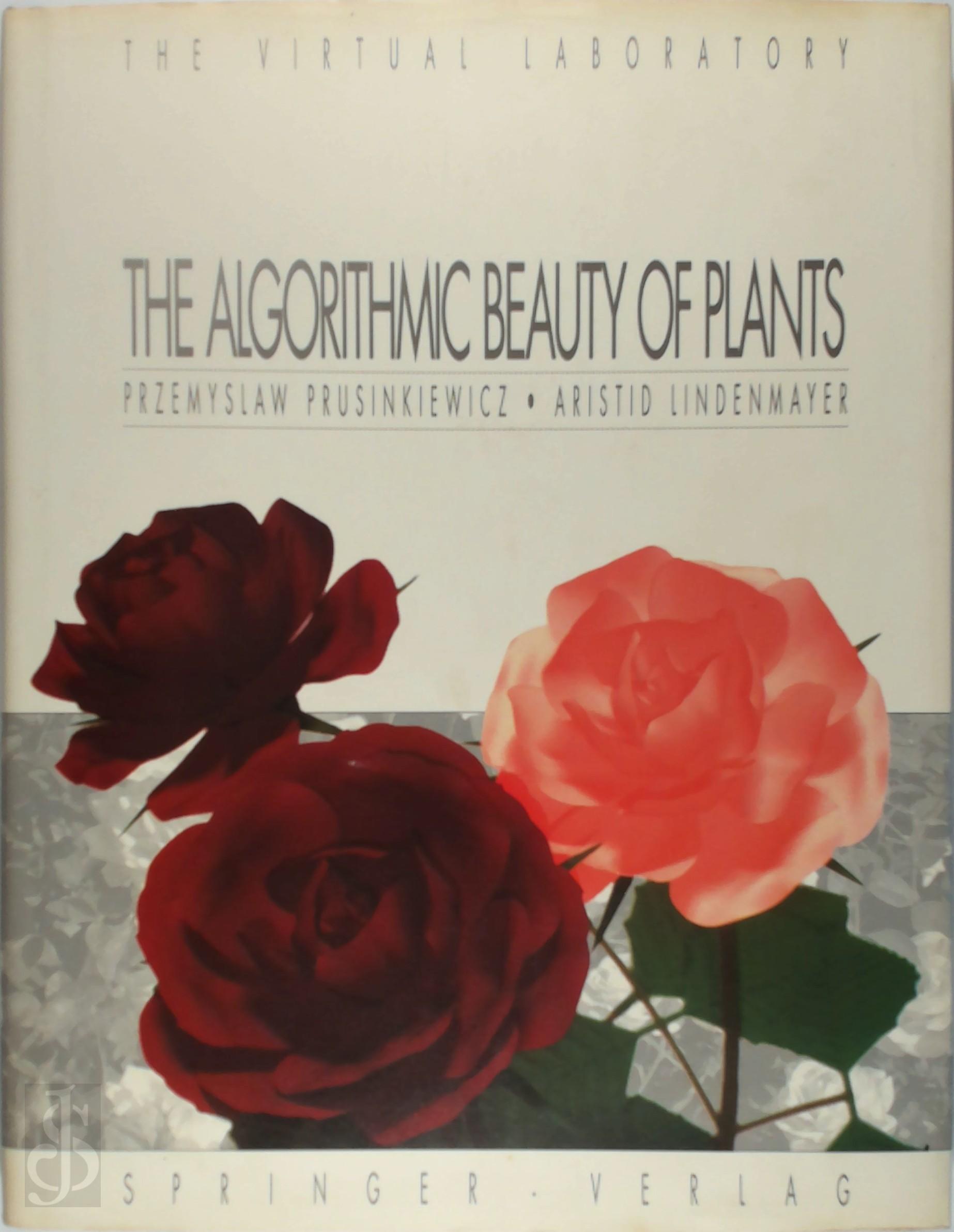 Przemyslaw Prusinkiewicz , Aristid Lindenmayer , James Hanan - The Algorithmic Beauty of Plants