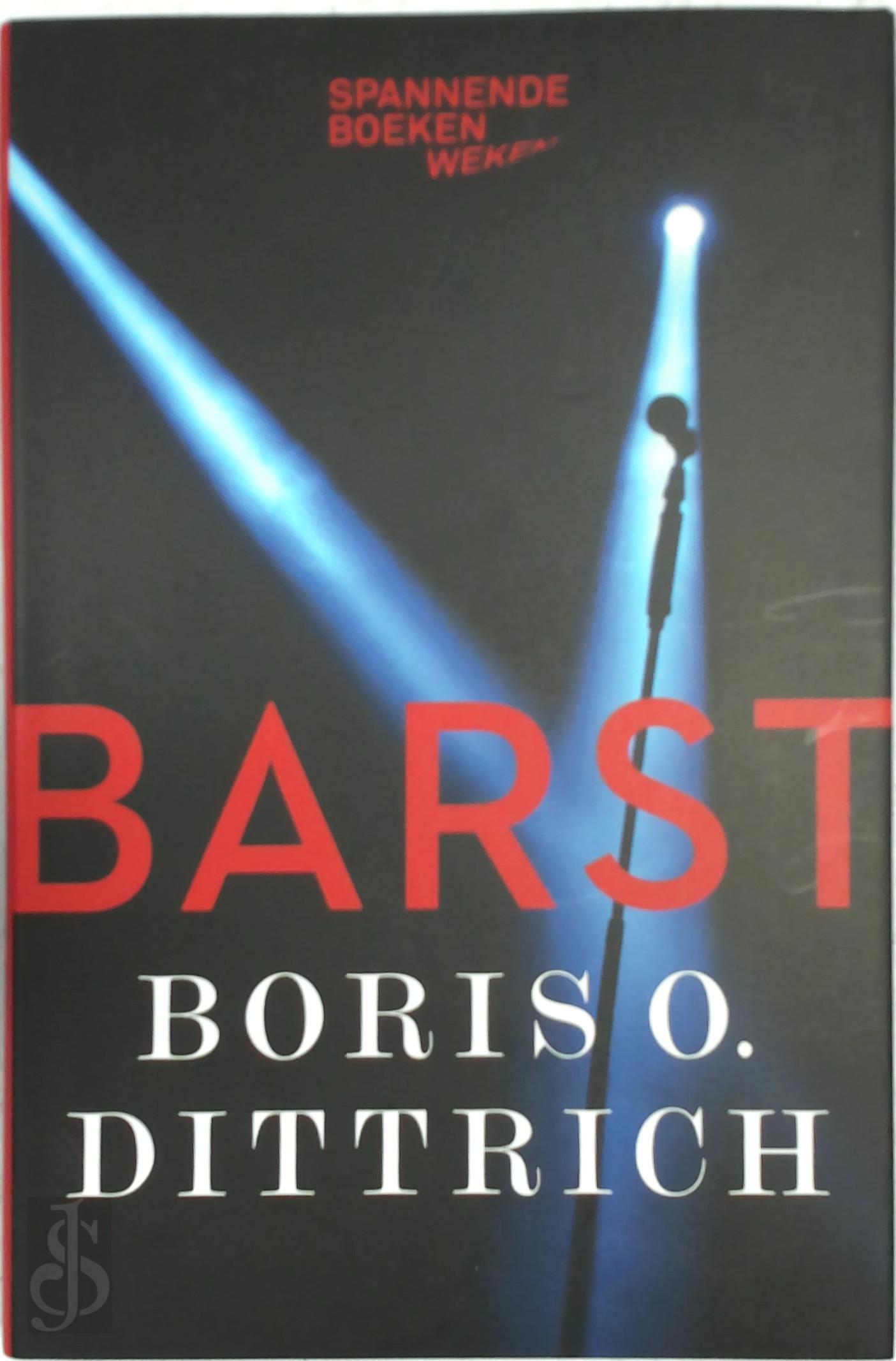 Boris O. Dittrich - Barst (luxe editie)