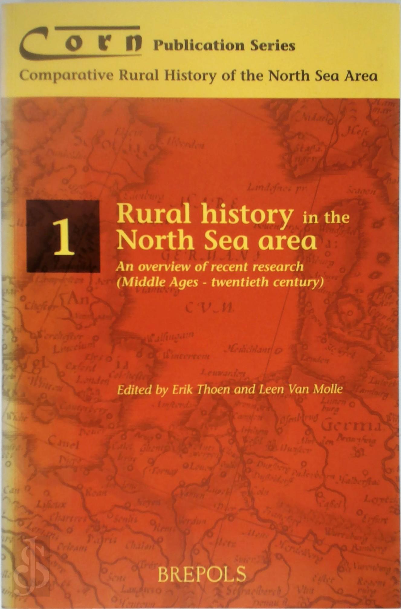 Erik Thoen 76409, Leen van Molle 232688 - Rural History in the North Sea Area